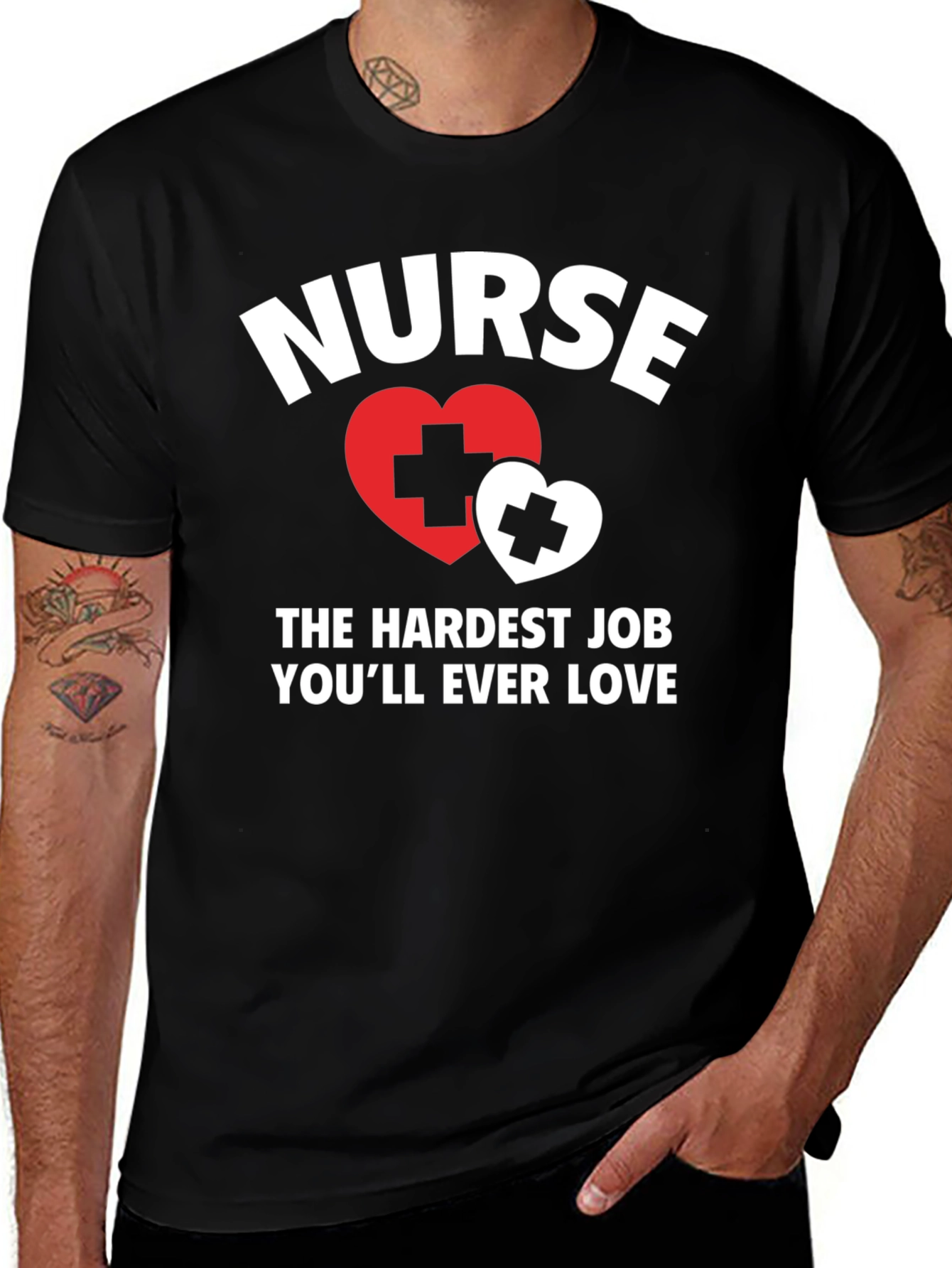 Nurse - Hardest Job Youll Ever Love T-Shirt