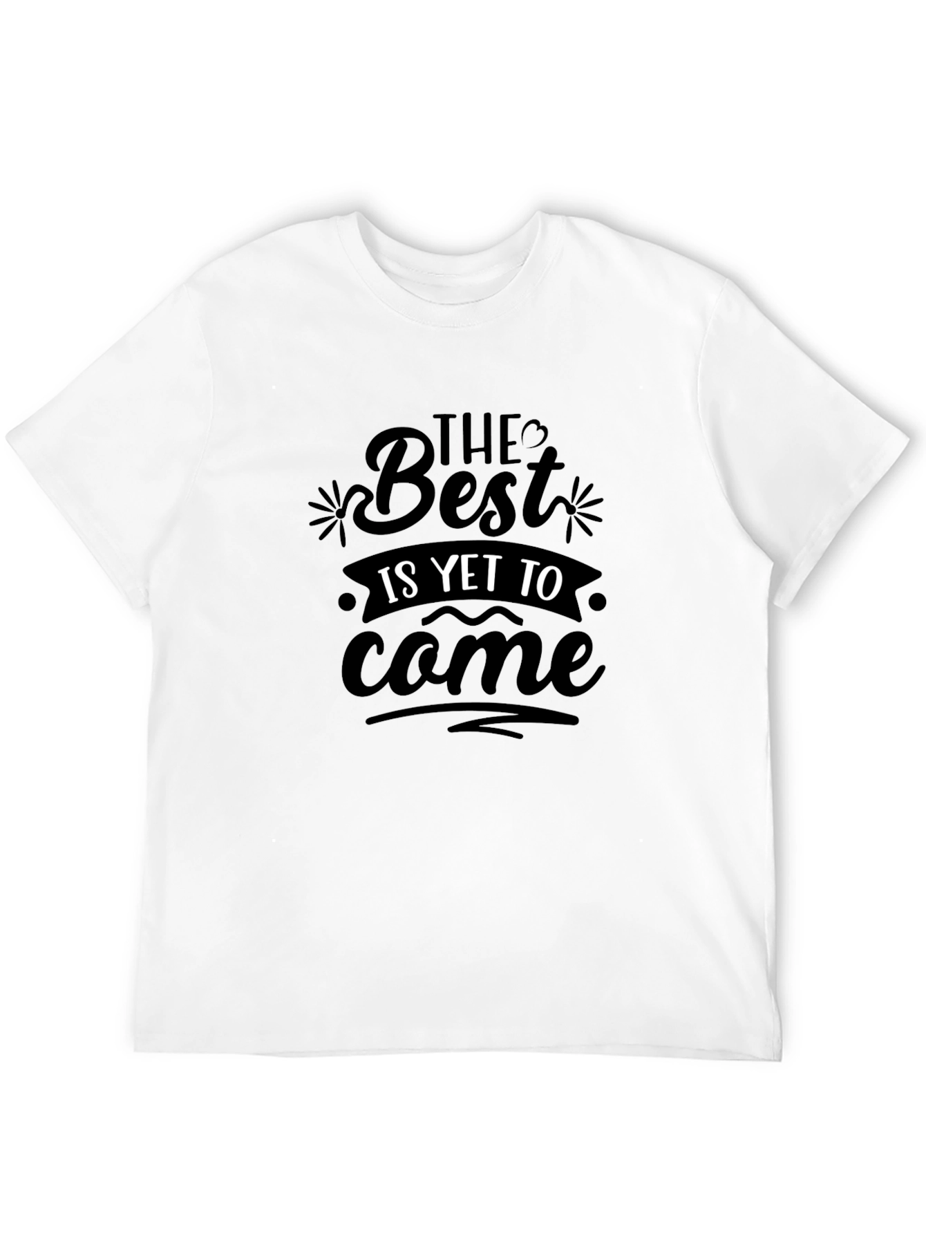 The Best is Yet to Come Black Graphic Tee