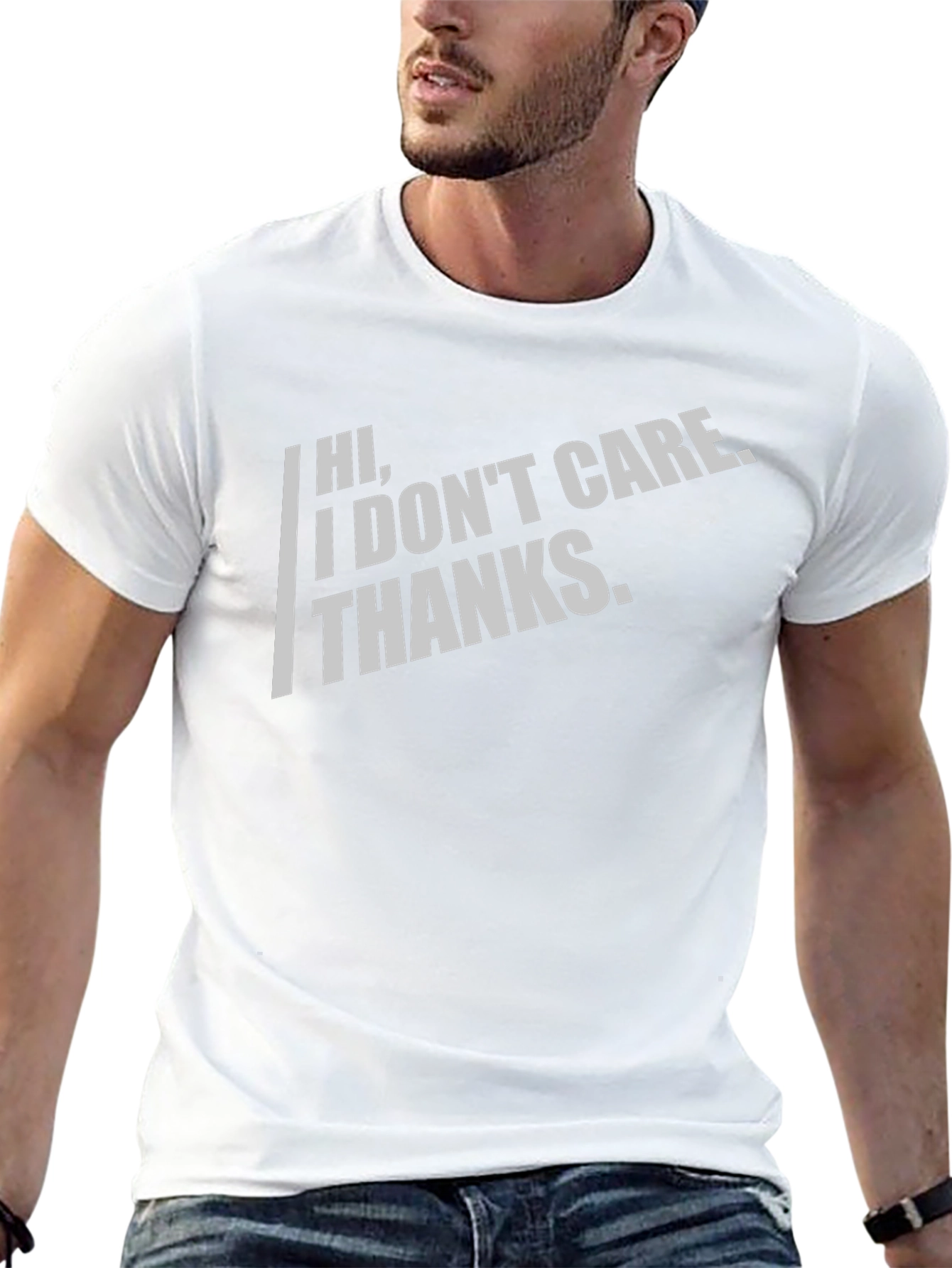 Sarcastic Graphic Tee - Hi I Dont Care. Thanks.