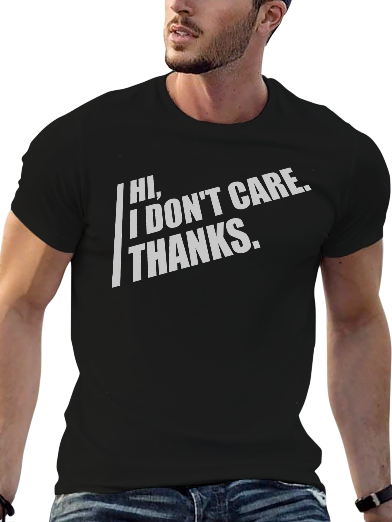 Sarcastic Graphic Tee - Hi I Dont Care. Thanks.