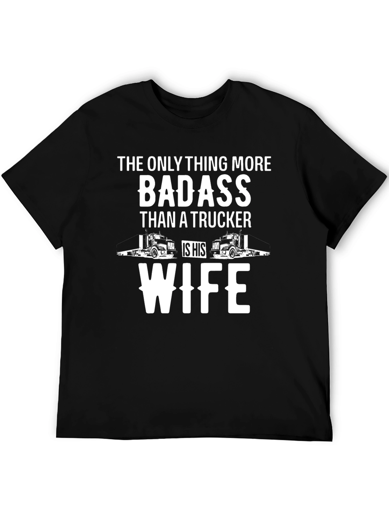 Trucker Wife Badass Graphic T-Shirt