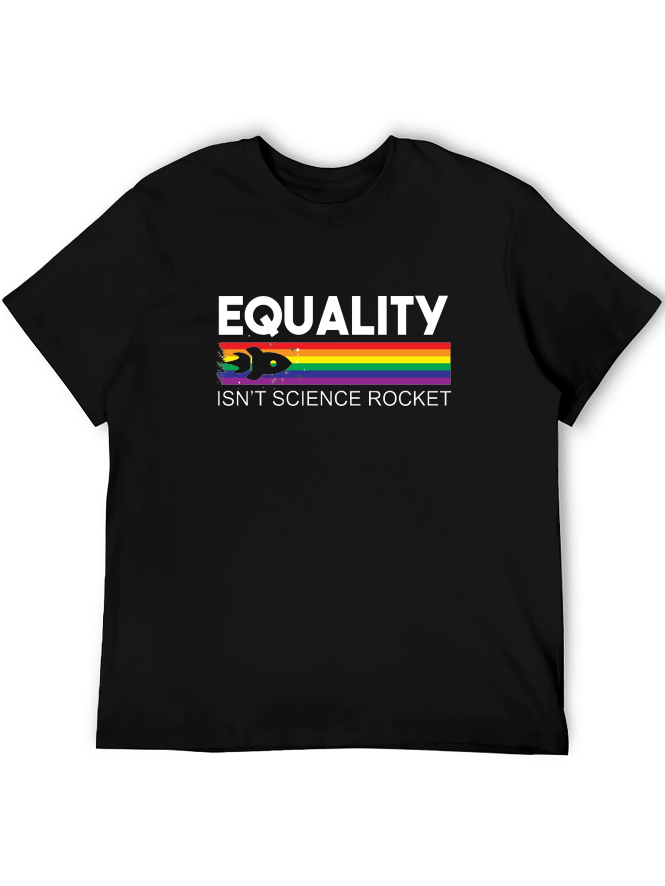 Equality Isnt Rocket Science Graphic T-Shirt
