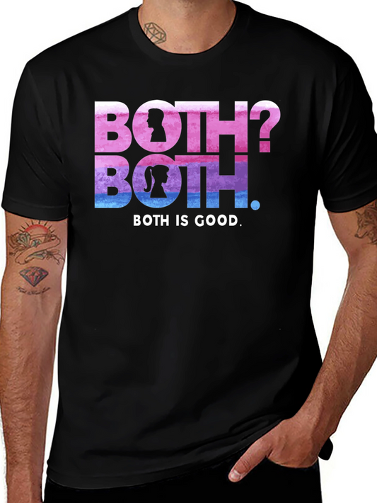 Bisexual Pride Both is Good Graphic Tee