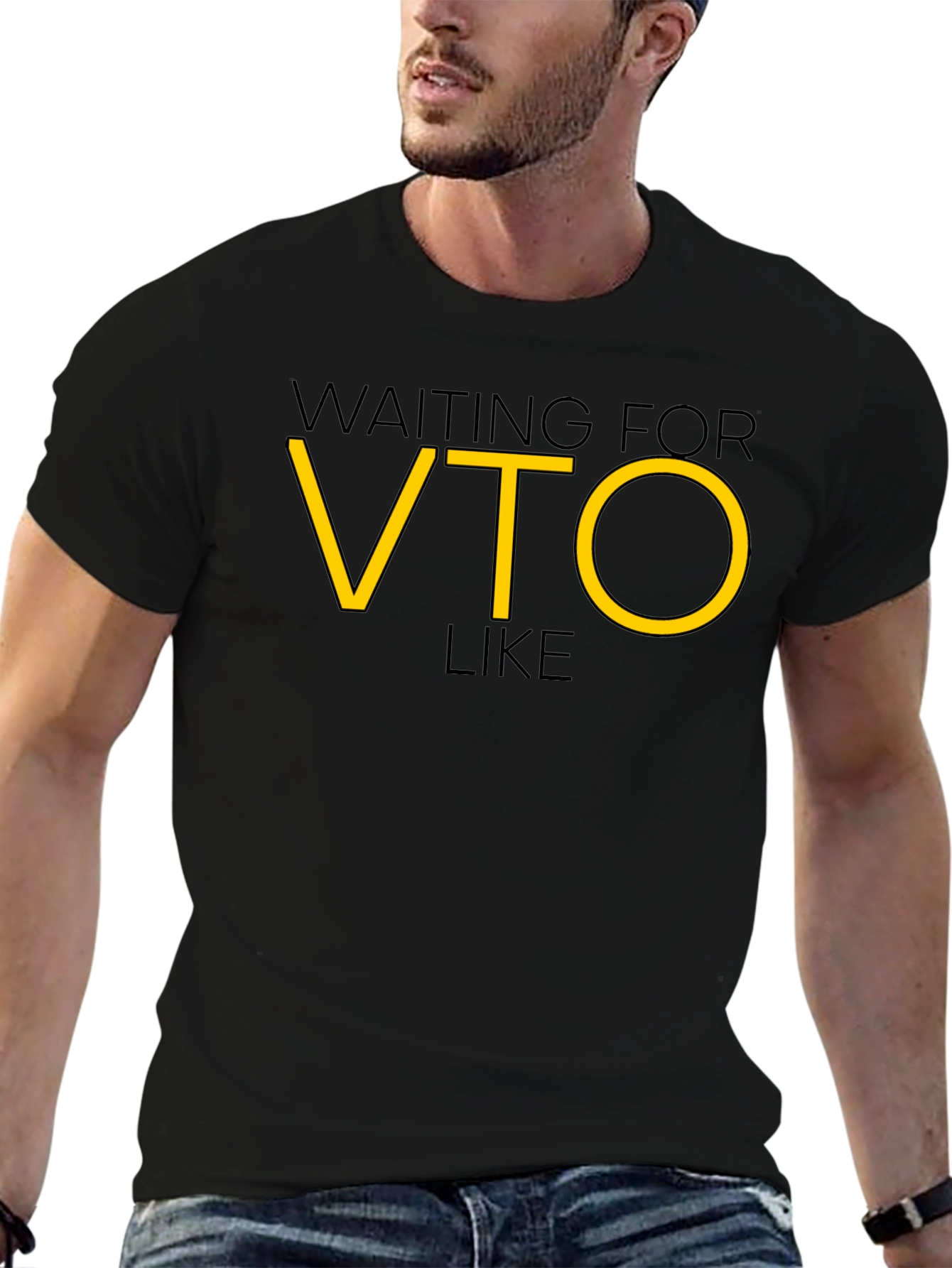 Waiting For VTO Like Funny Work T-Shirt