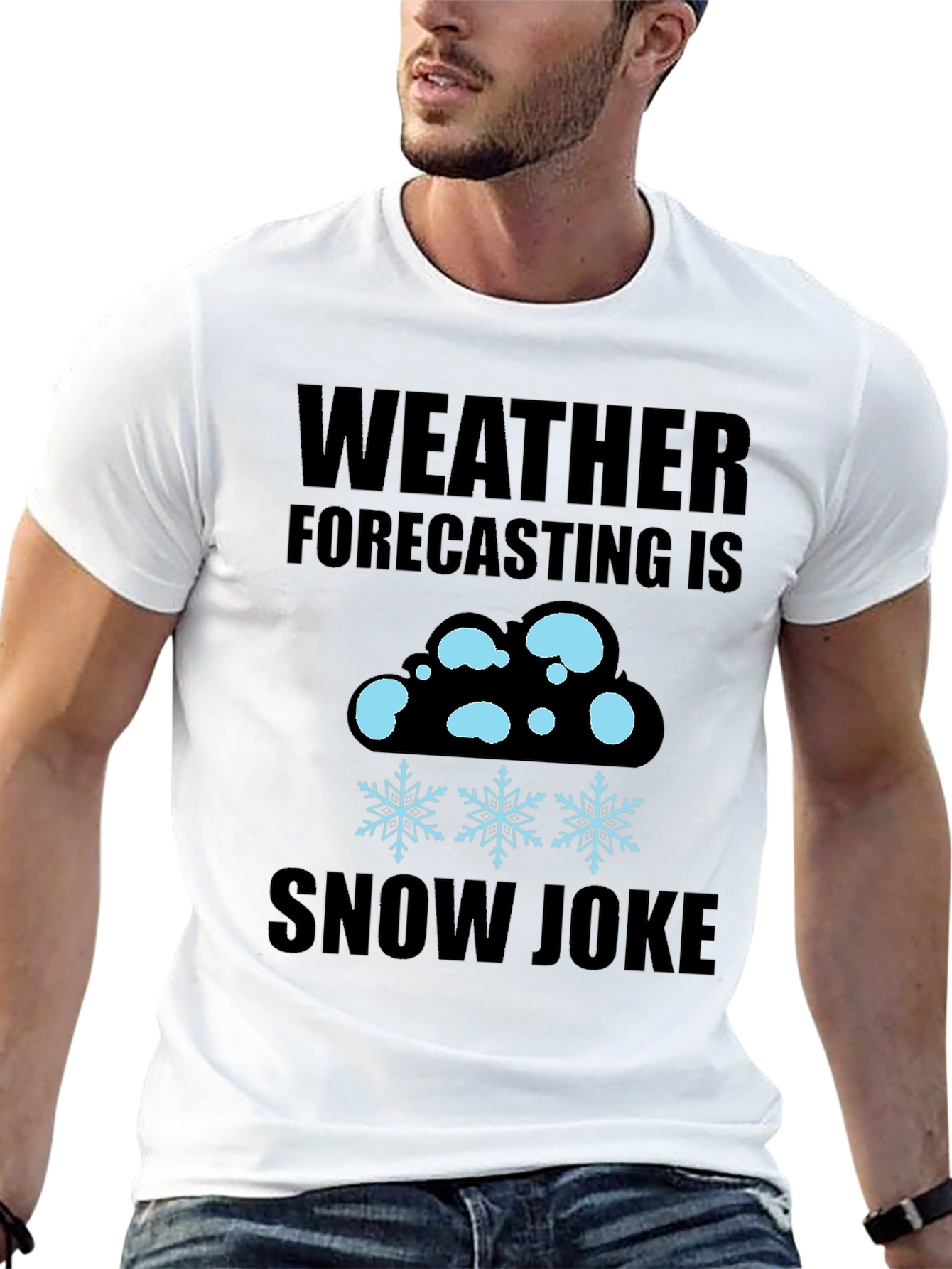 Weather Forecasting Snow Joke T-Shirt