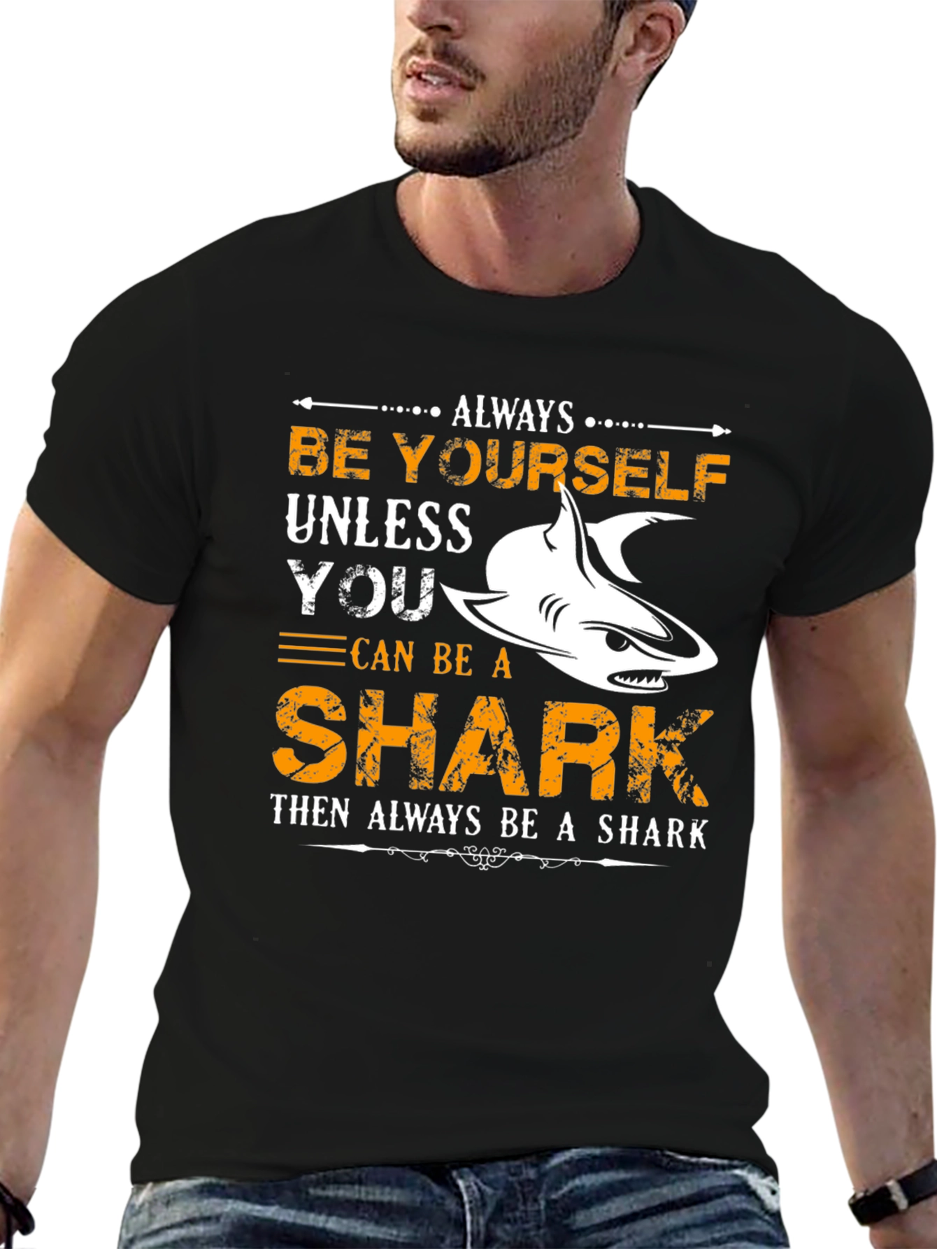 Be Yourself Unless You Can Be A Shark T-Shirt
