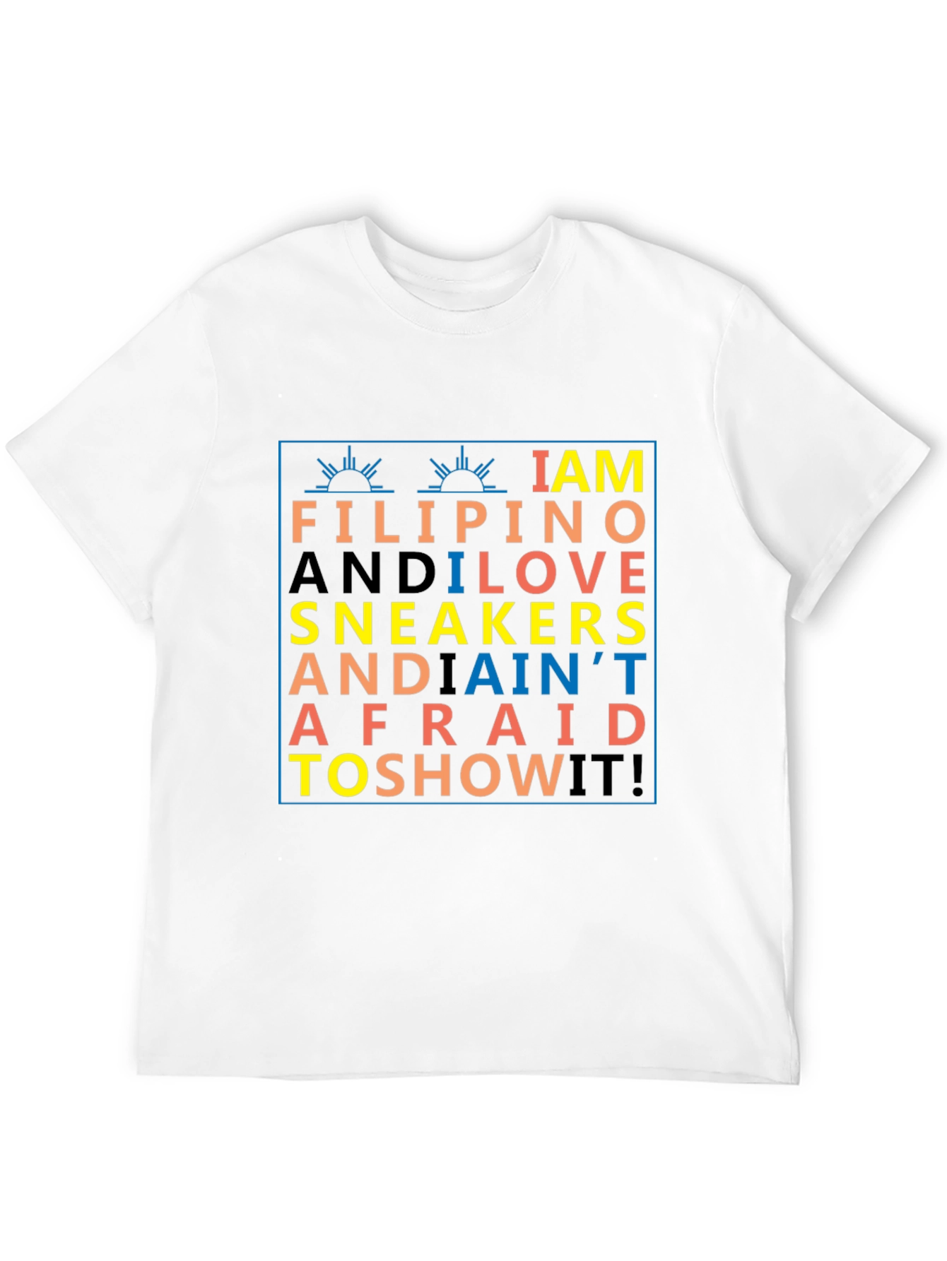 I Am Filipino and Love Sneakers T-Shirt