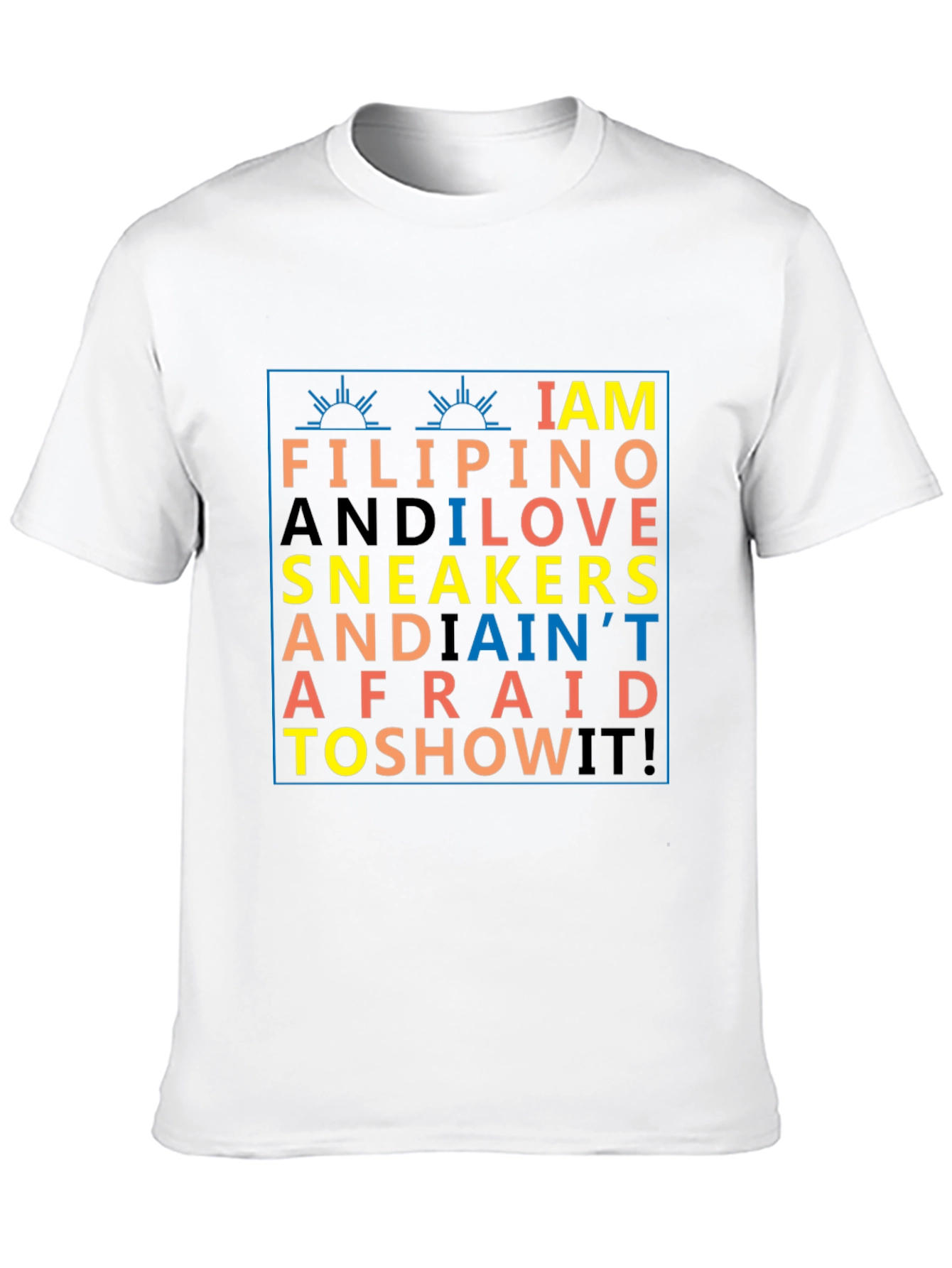 I Am Filipino and Love Sneakers T-Shirt