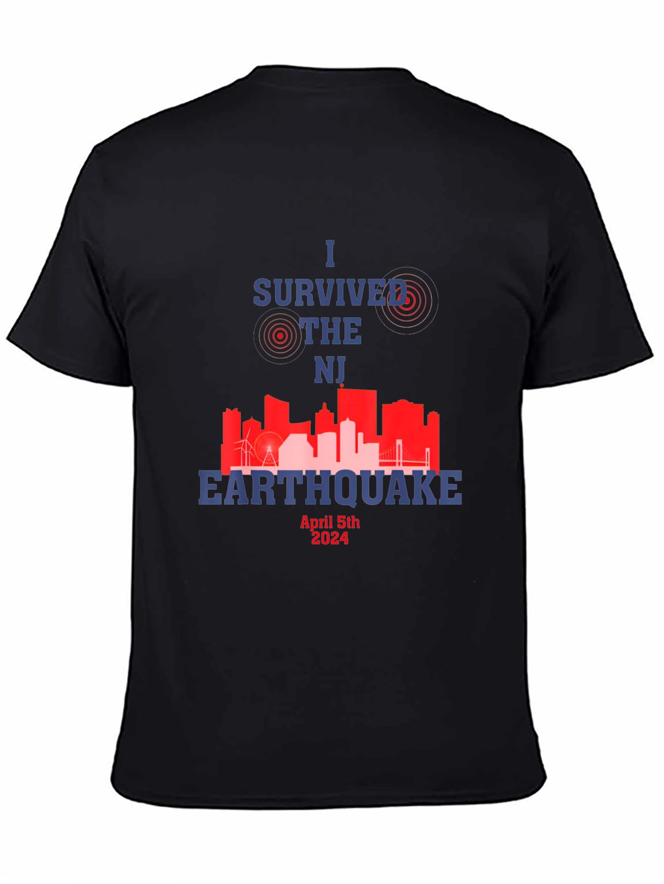 I Survived the NJ Earthquake April 5th 2024 T-Shirt