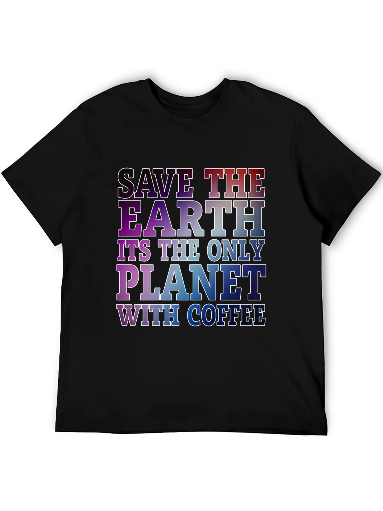 Save The Earth Coffee Planet Black T-Shirt