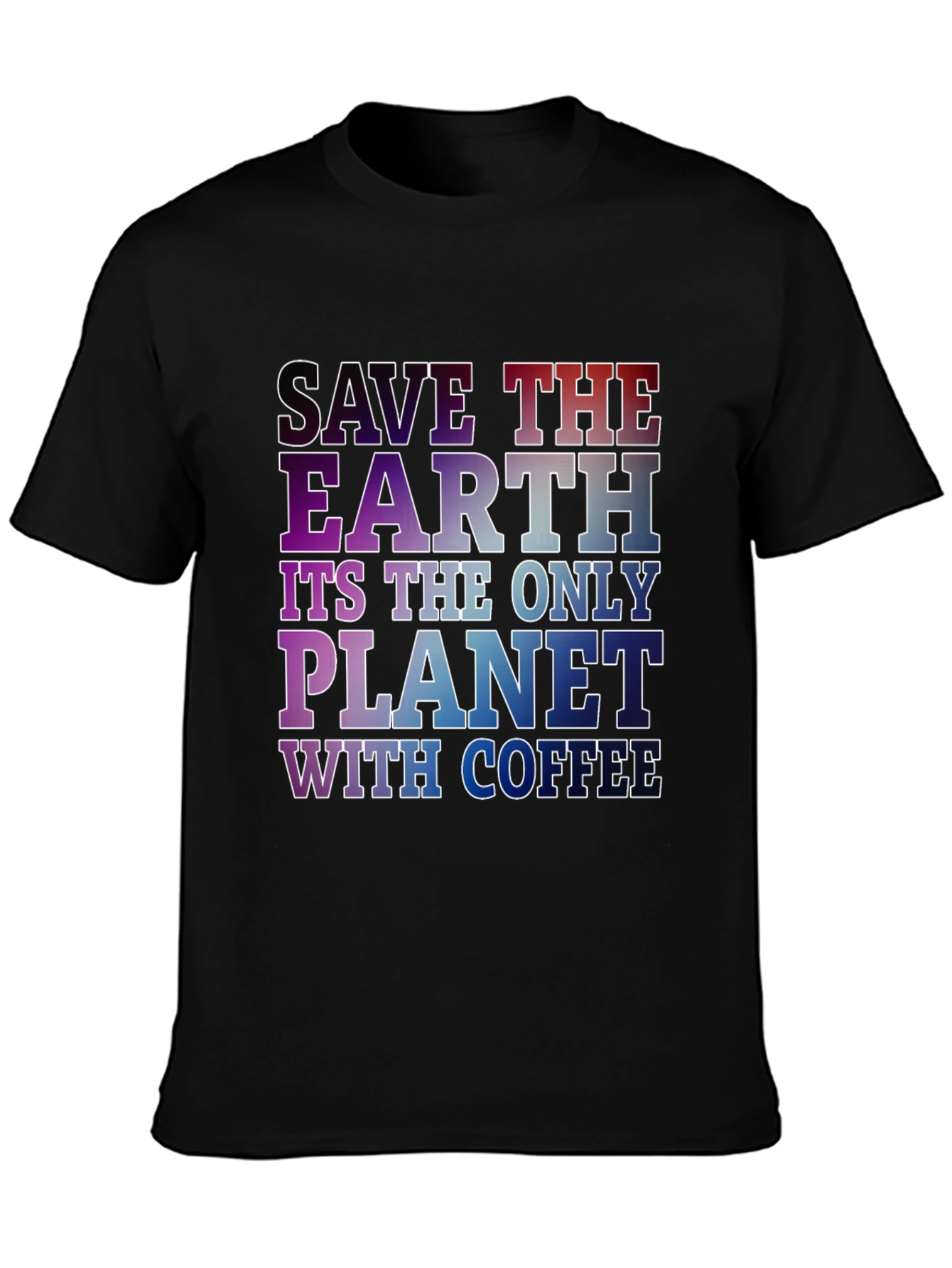 Save The Earth Coffee Planet Black T-Shirt