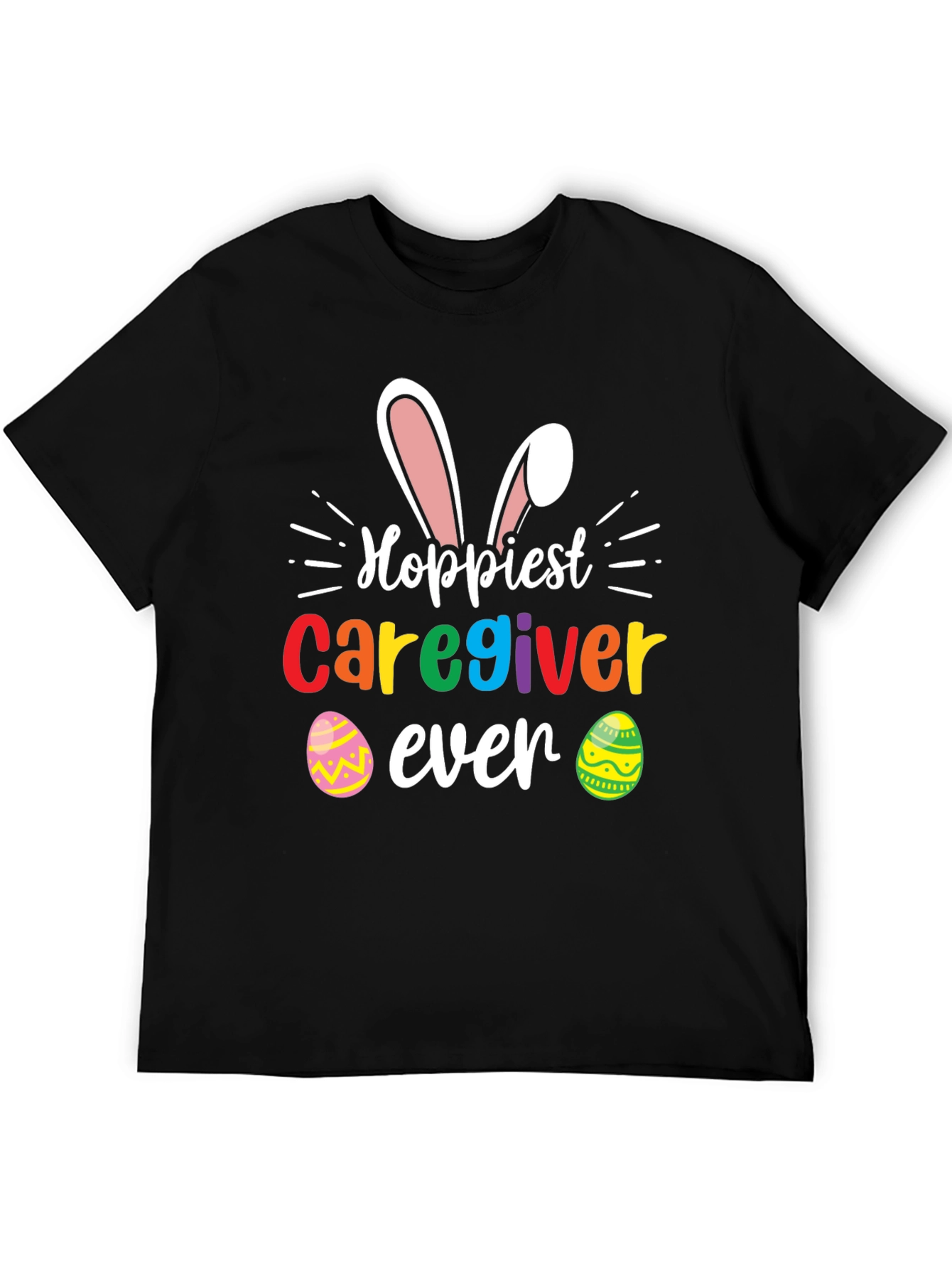 Hoppiest Caregiver Ever Easter T-Shirt