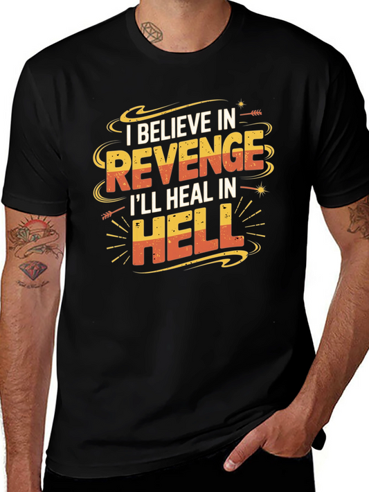Revenge Graphic T-Shirt: Funny Slogan Tee