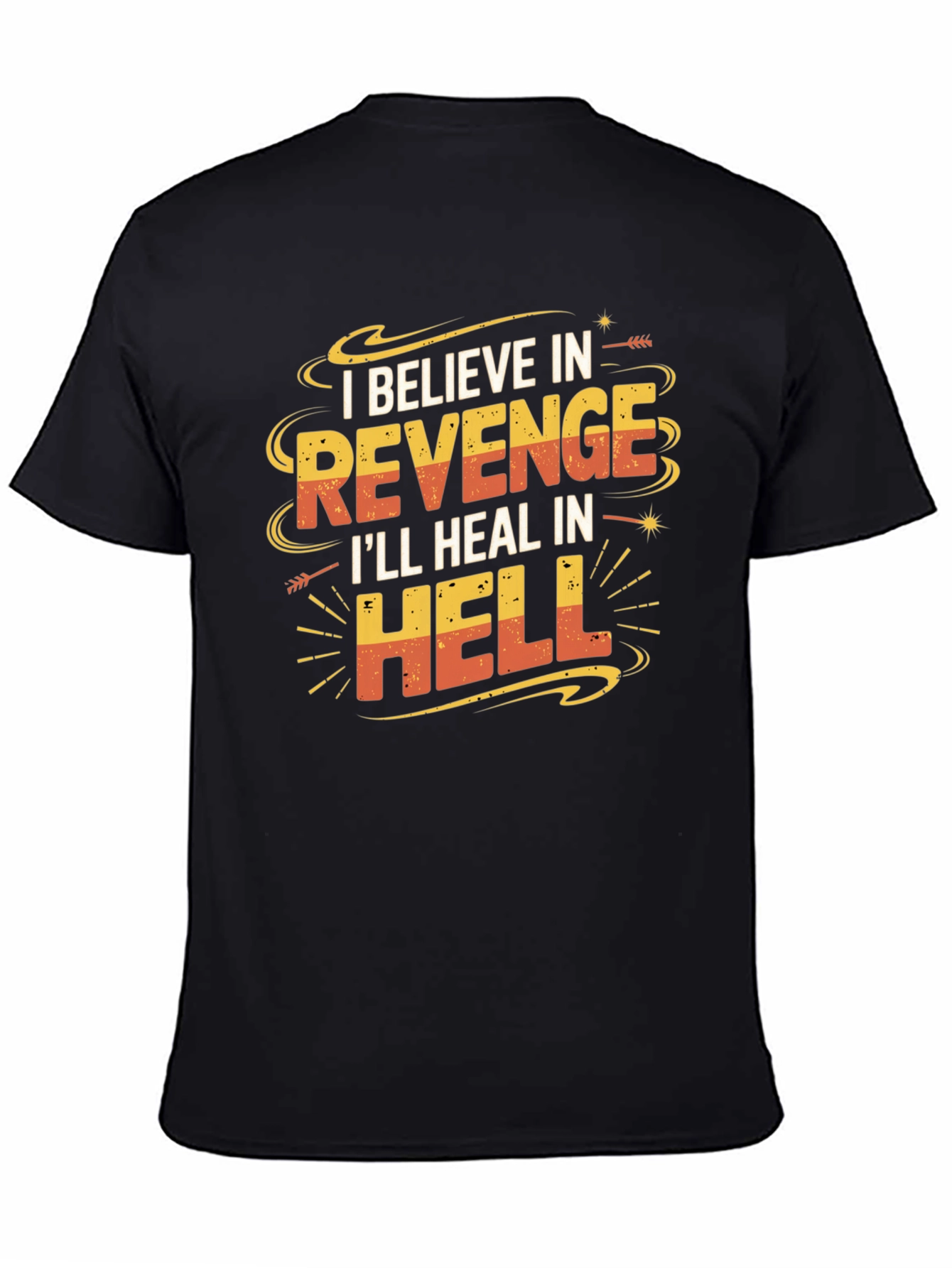 Revenge Graphic T-Shirt: Funny Slogan Tee