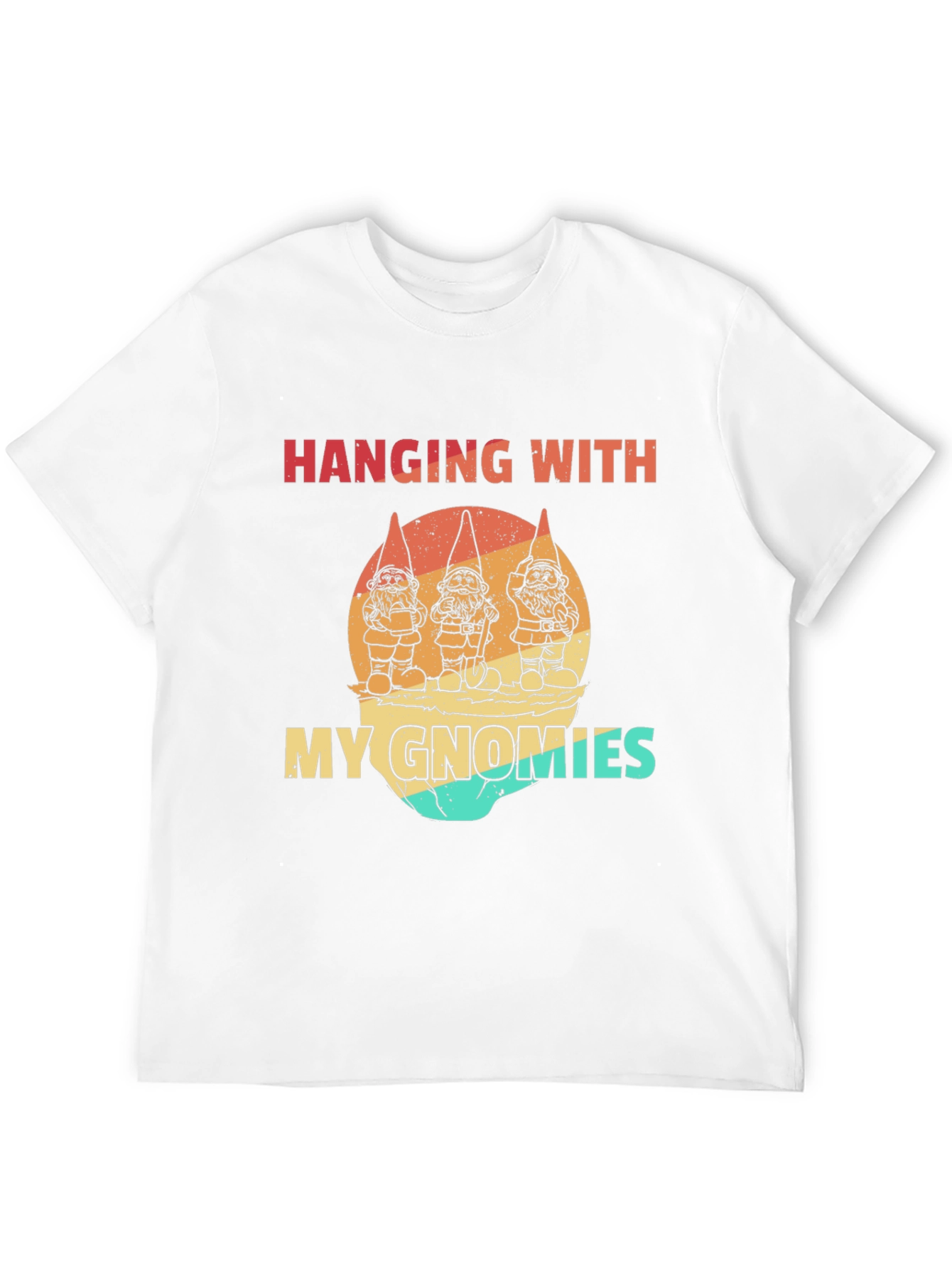 Hanging With My Gnomies Graphic T-Shirt