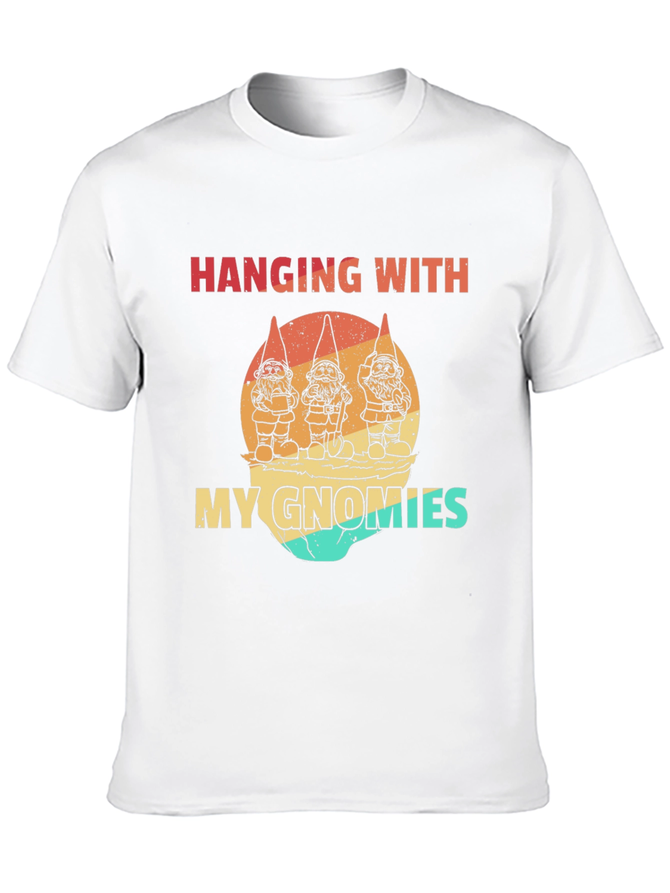 Hanging With My Gnomies Graphic T-Shirt