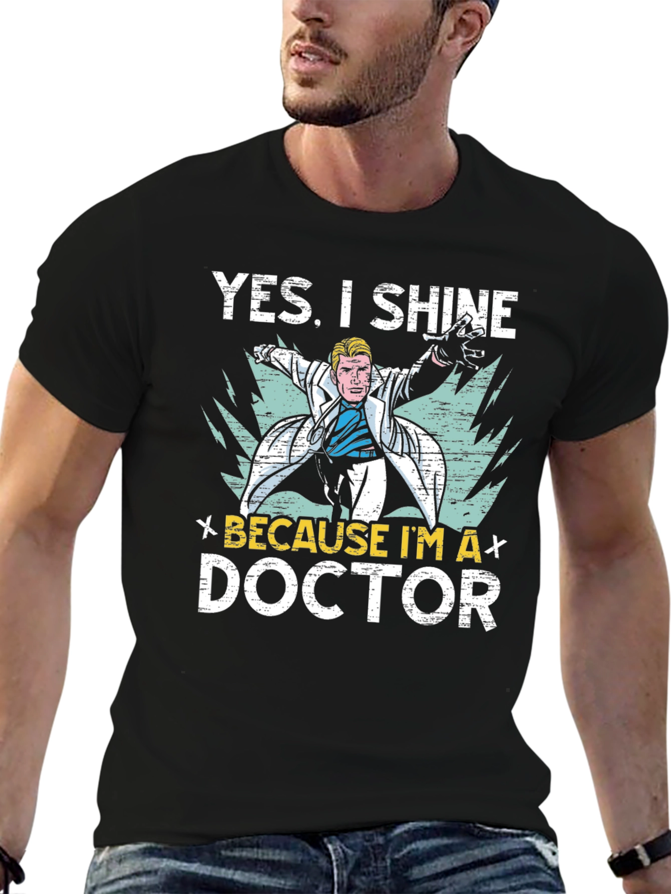 Yes I Shine Doctor Graphic T-Shirt