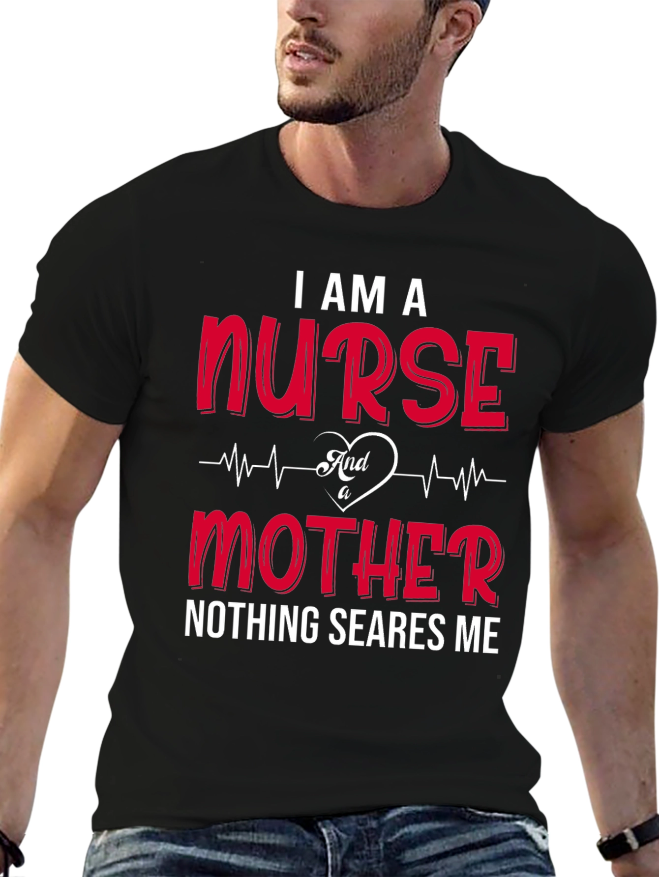 I Am A Nurse And A Mother T-Shirt