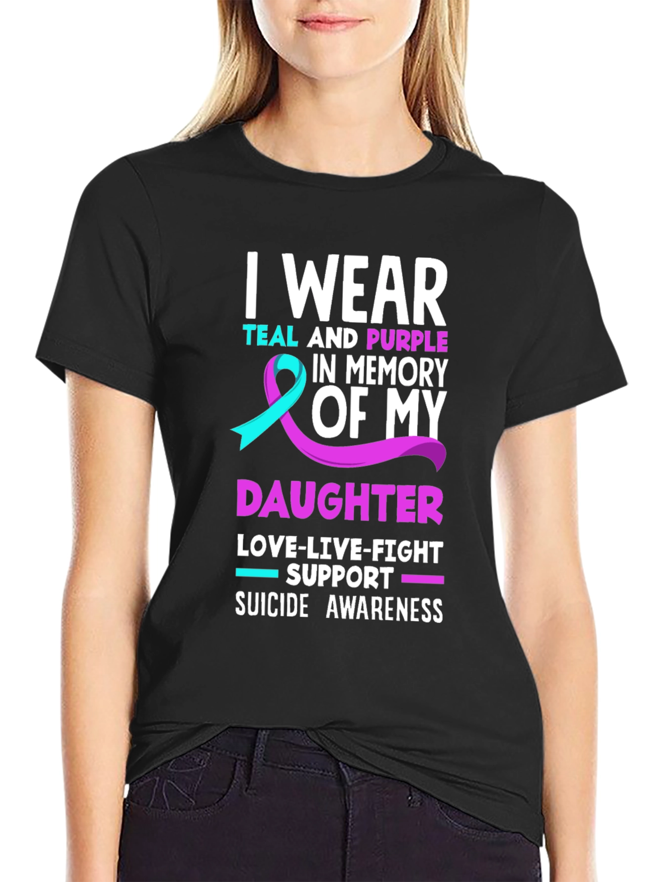 Suicide Awareness Daughter T-Shirt