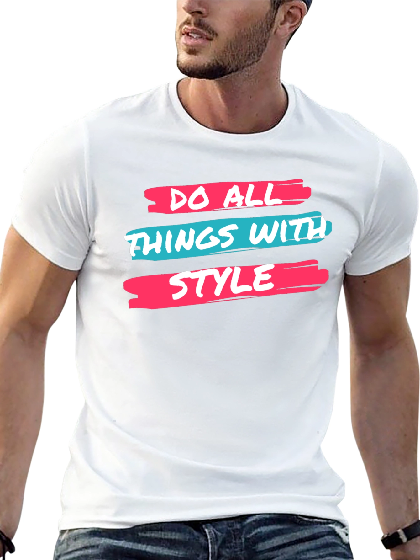 Stylish Graphic Tee: Do All Things With Style