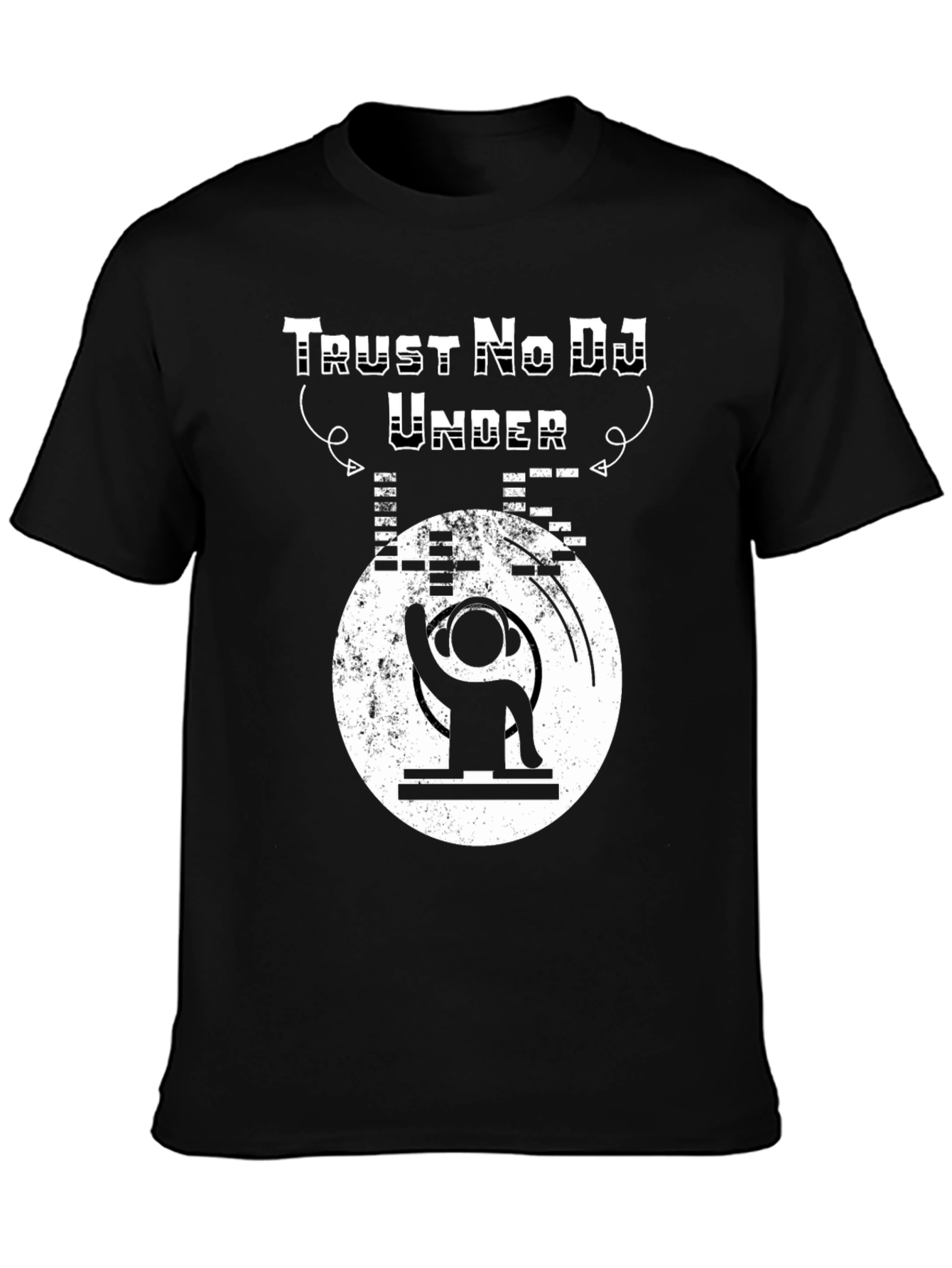 Trust No DJ Graphic Tee