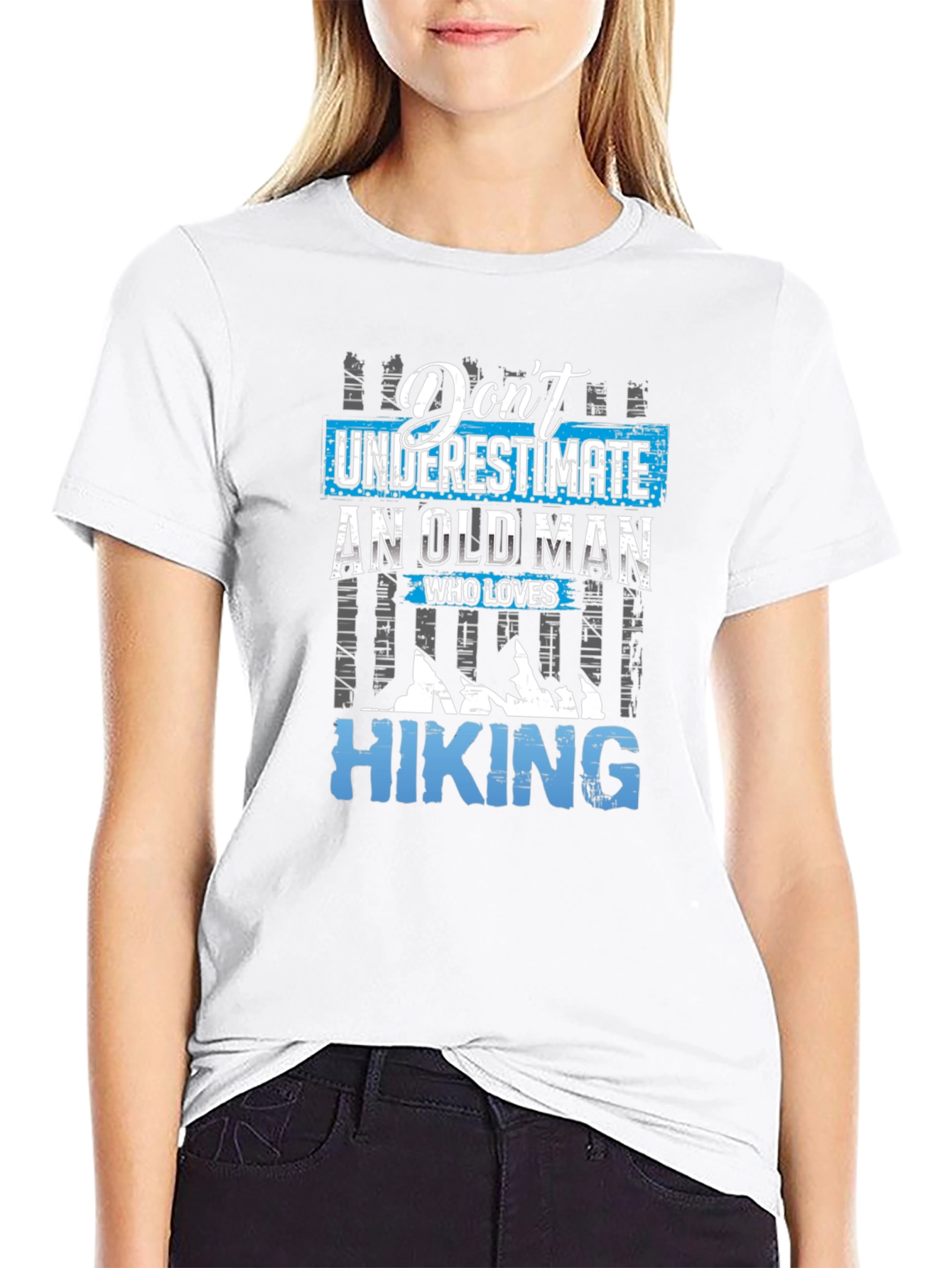 Dont Underestimate Hiking T-Shirt