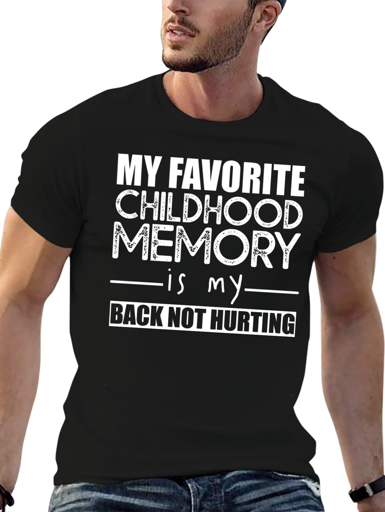 Funny Back Pain T-Shirt: Childhood Memory