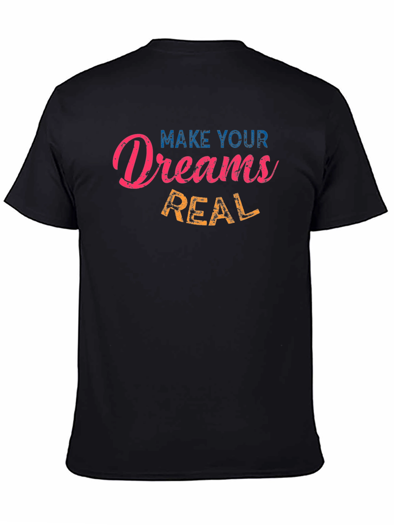 Inspirational Dreams Real Mens Black T-Shirt