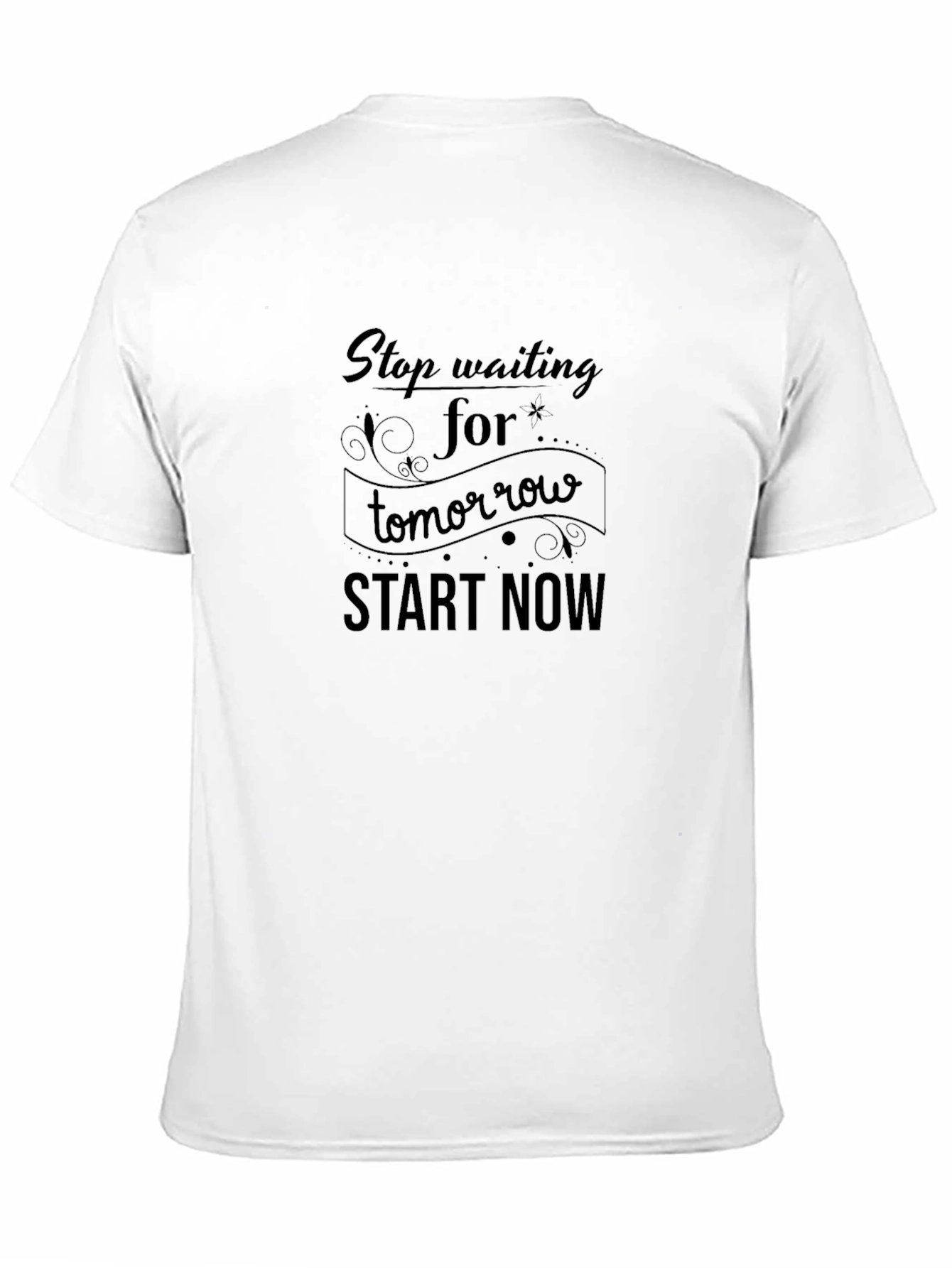 Motivational Black T-Shirt - Stop Waiting Start Now