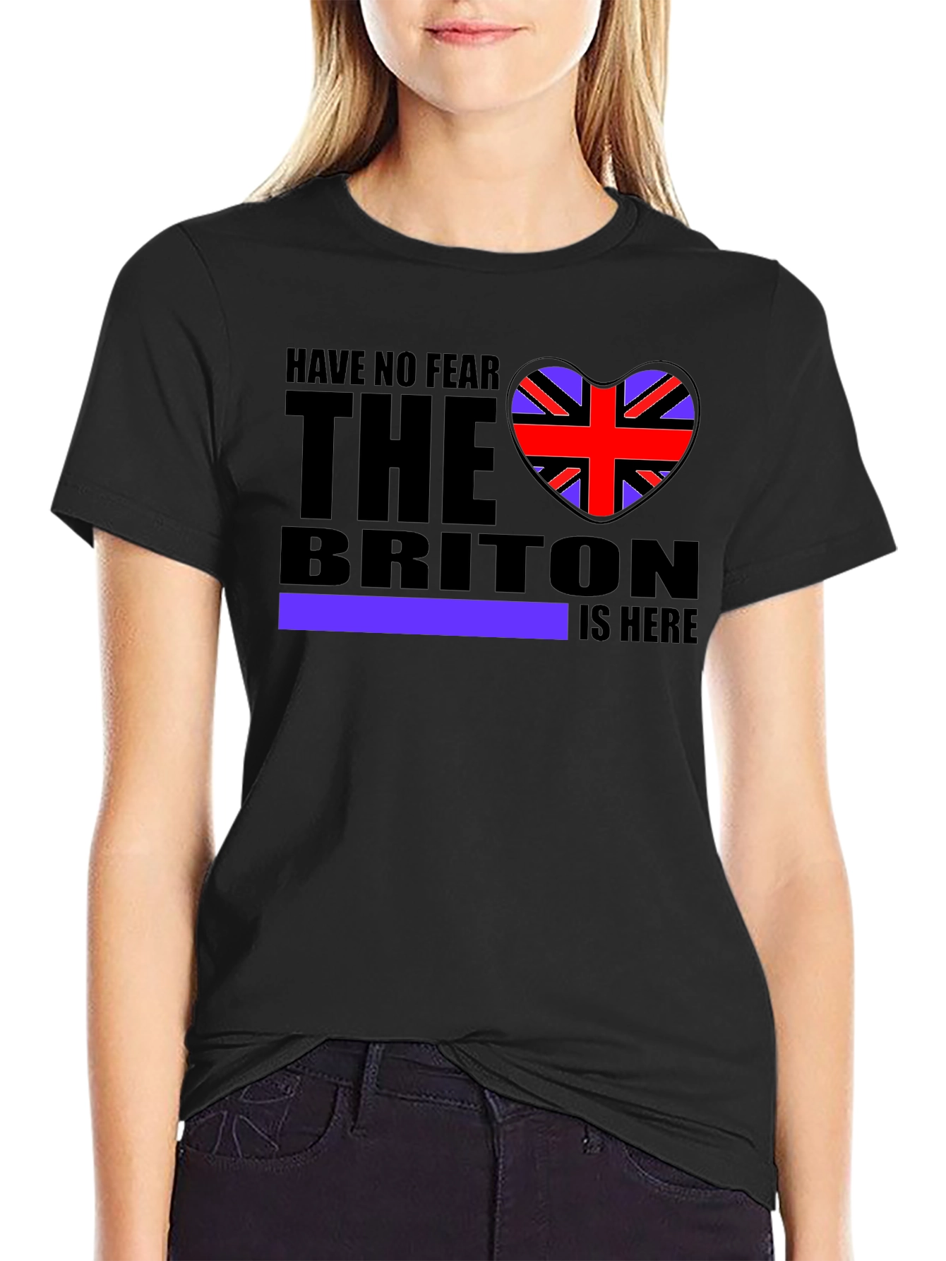 Have No Fear The Briton Is Here T-Shirt