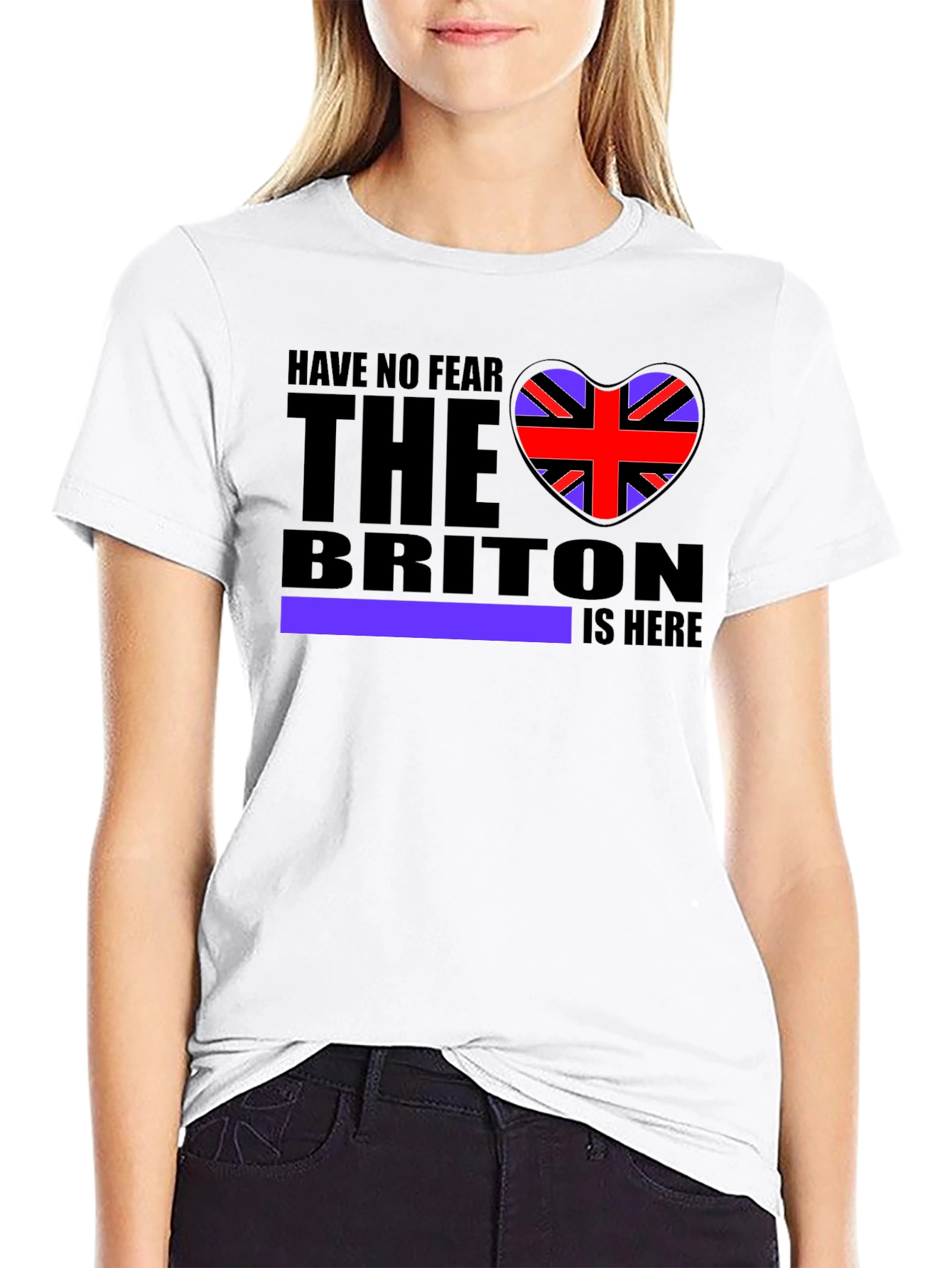 Have No Fear The Briton Is Here T-Shirt