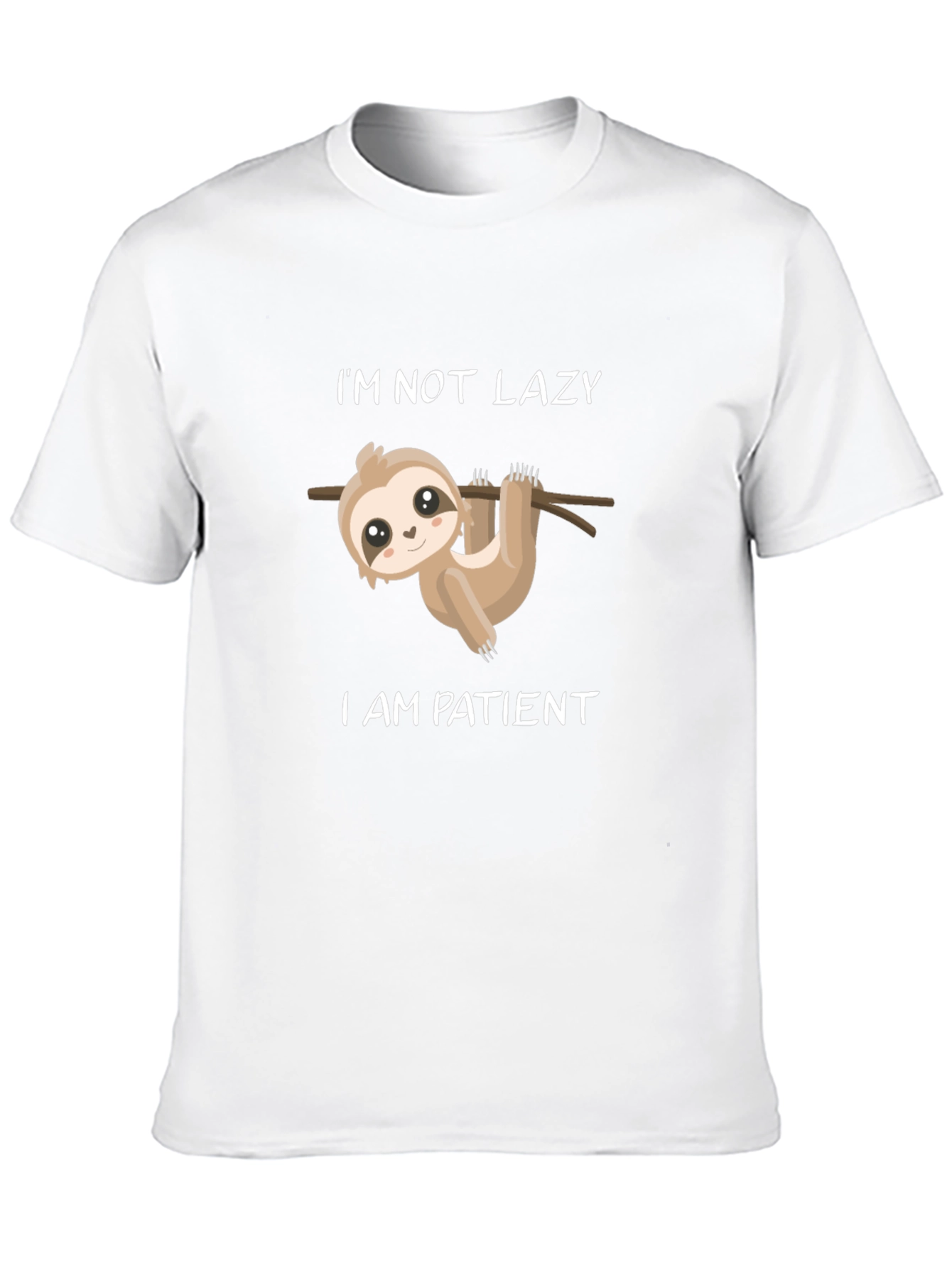 Im Not Lazy Im Patient Sloth Graphic Tee