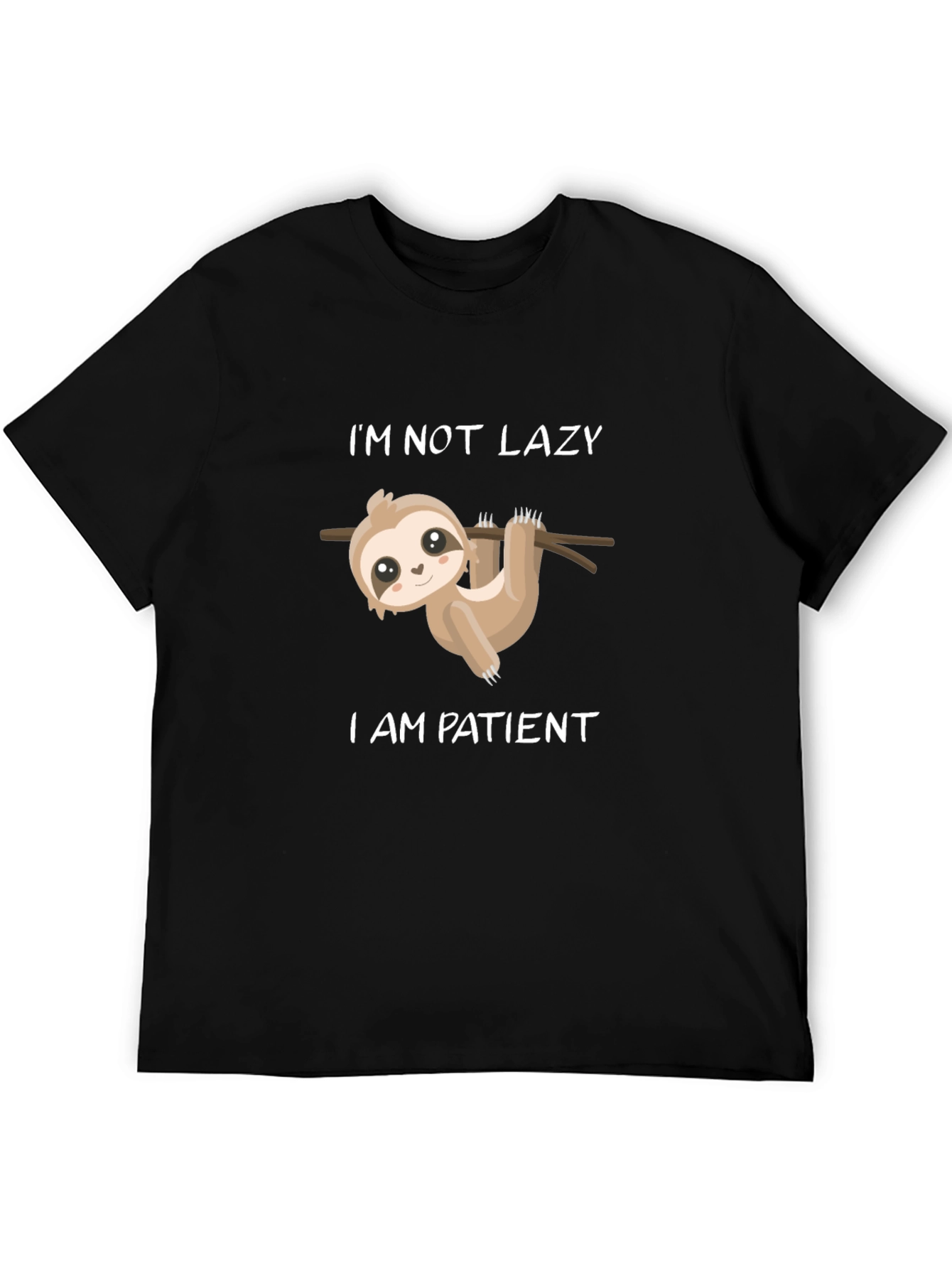 Im Not Lazy Im Patient Sloth Graphic Tee