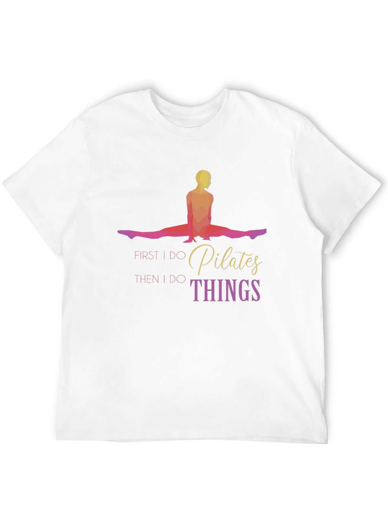 Pilates First Then Things Black T-Shirt