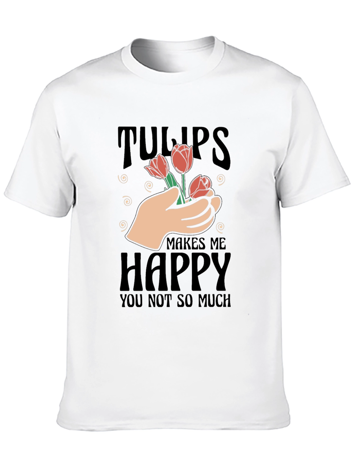 Tulips Make Me Happy T-Shirt
