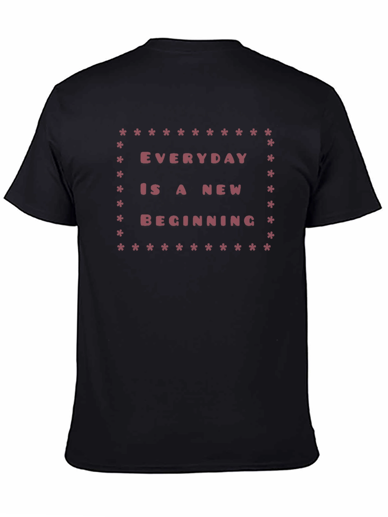 Everyday is a New Beginning Black Tee
