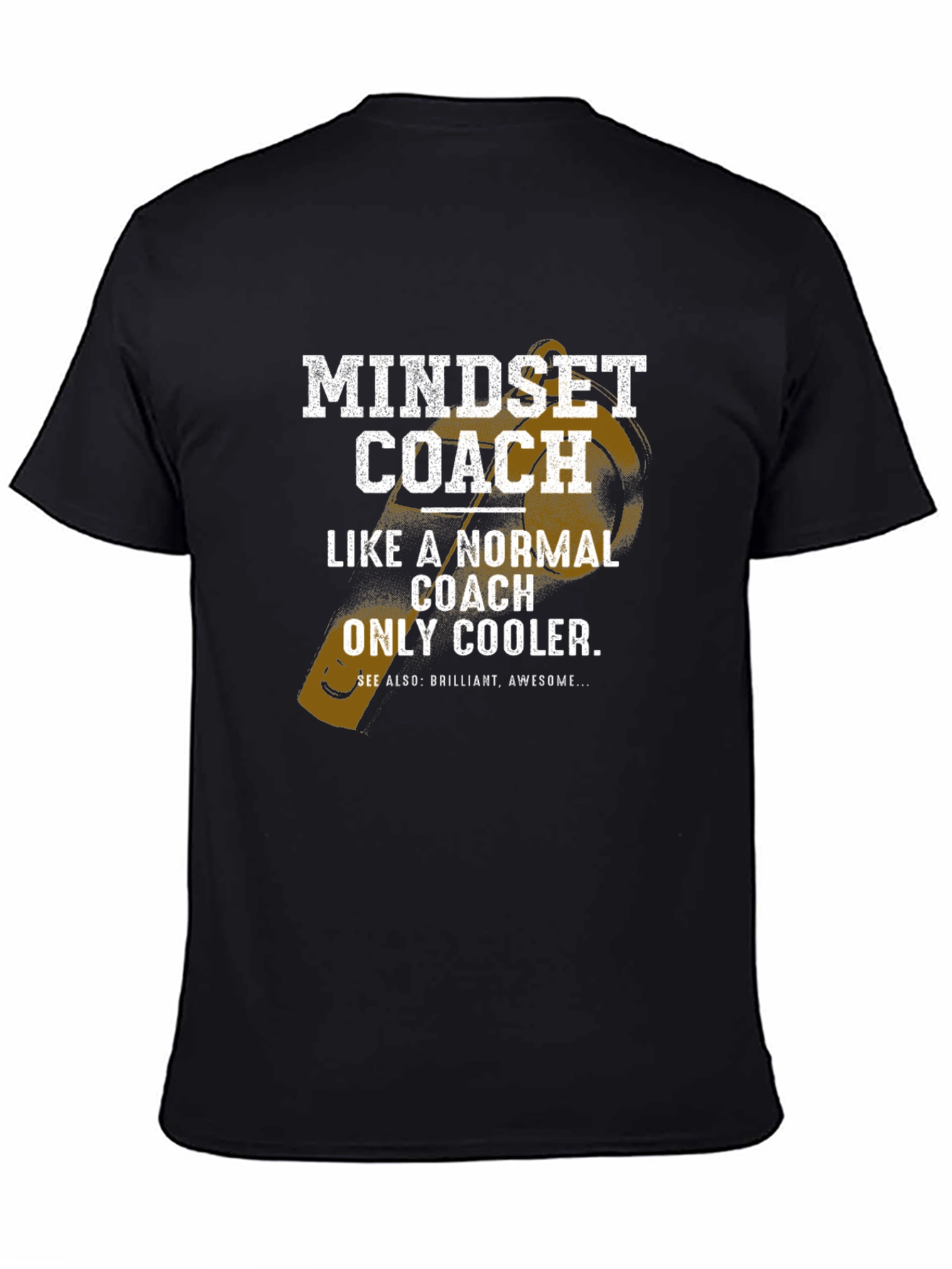 Mindset Coach Graphic T-Shirt - Cool and Brilliant!