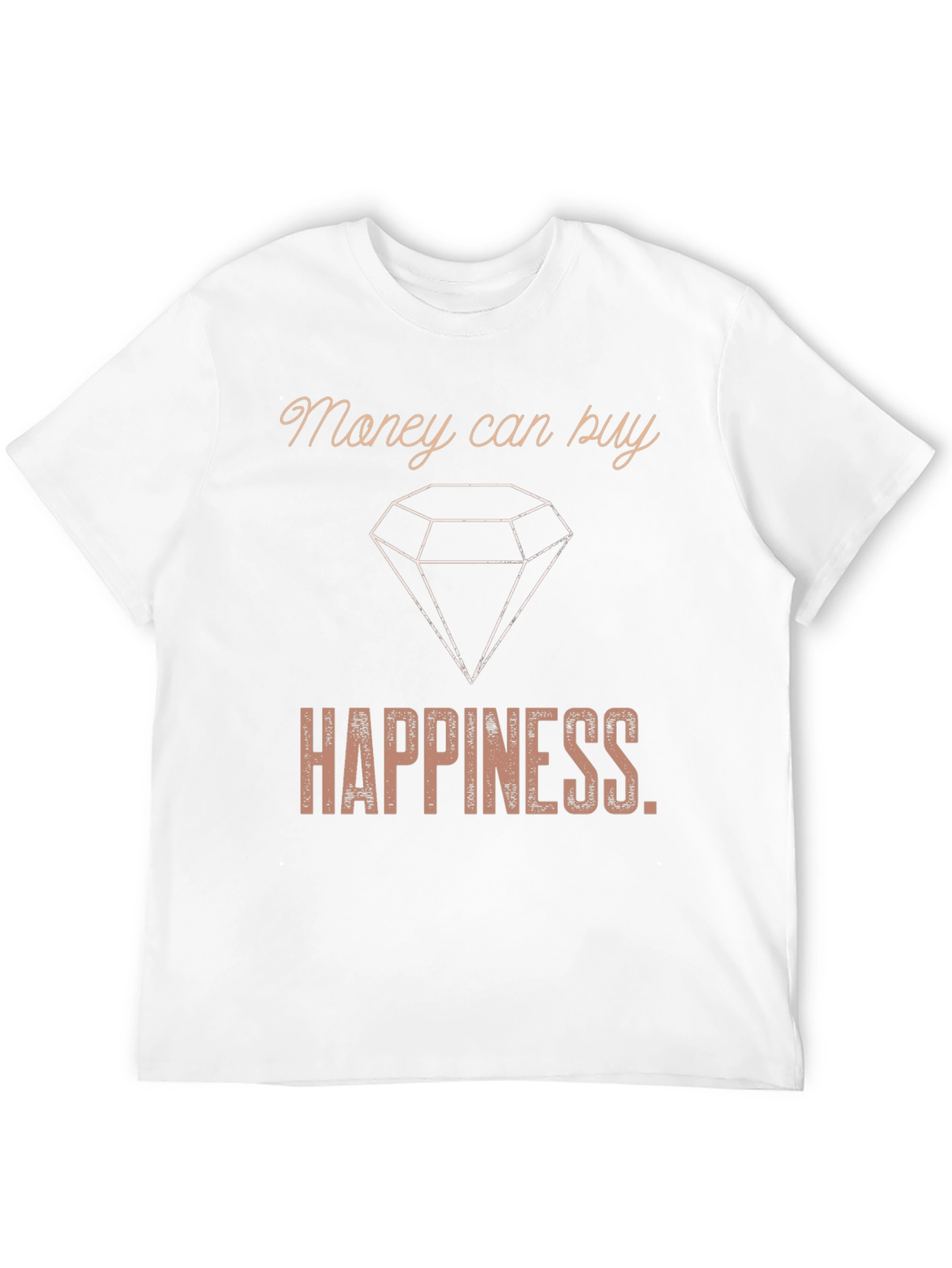 Money Can Buy Happiness T-Shirt