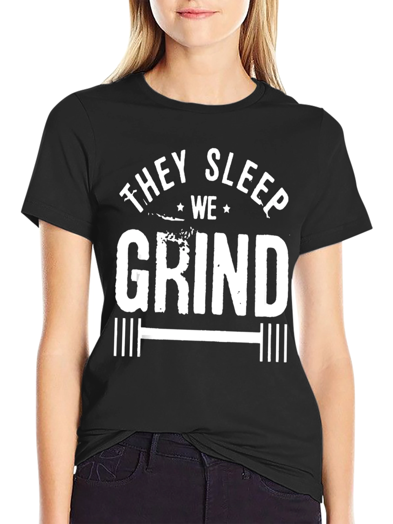 They Sleep We Grind Graphic T-Shirt