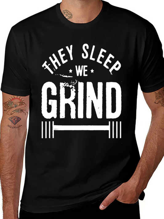 They Sleep We Grind Graphic T-Shirt