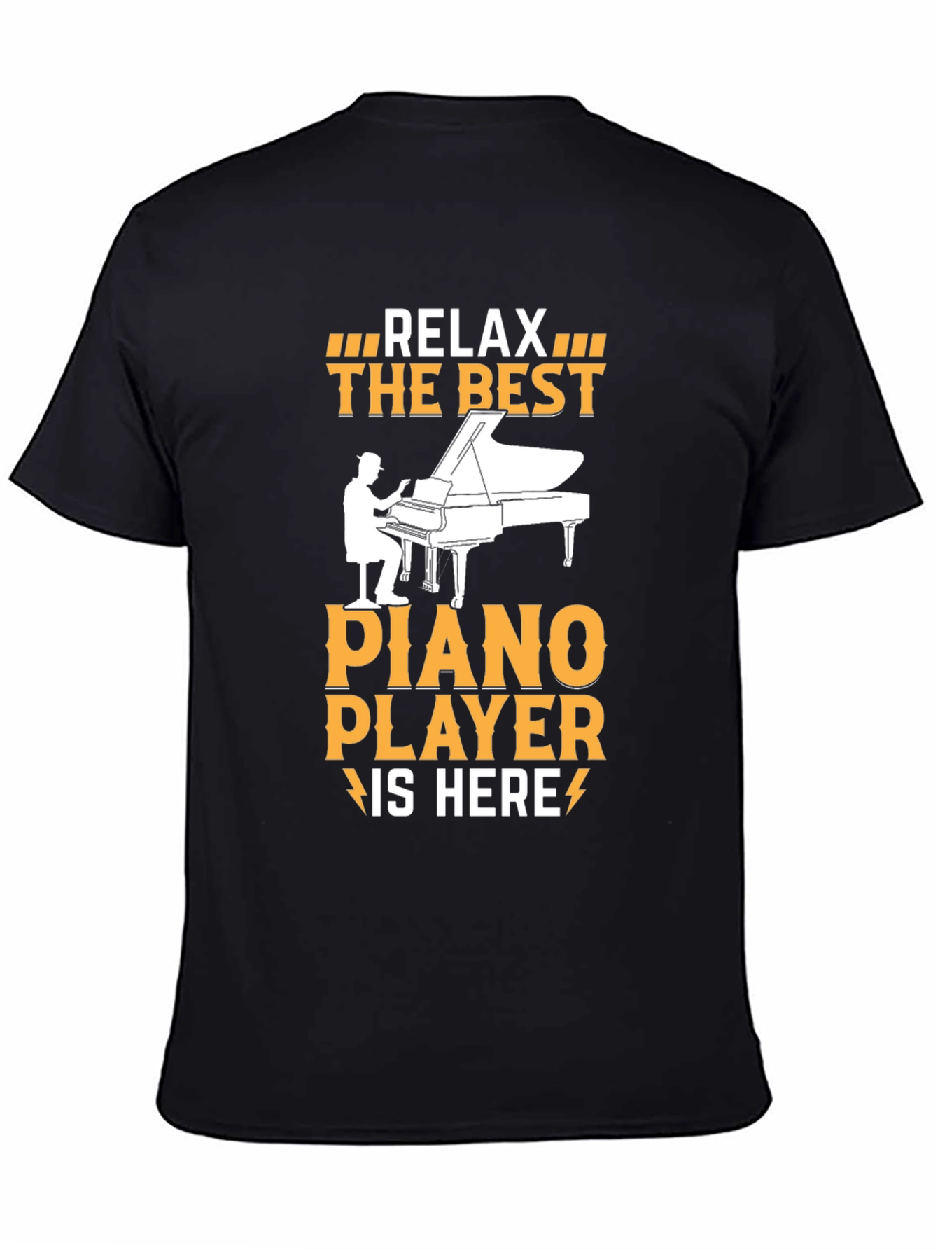 Relax The Best Piano Player Graphic T-Shirt