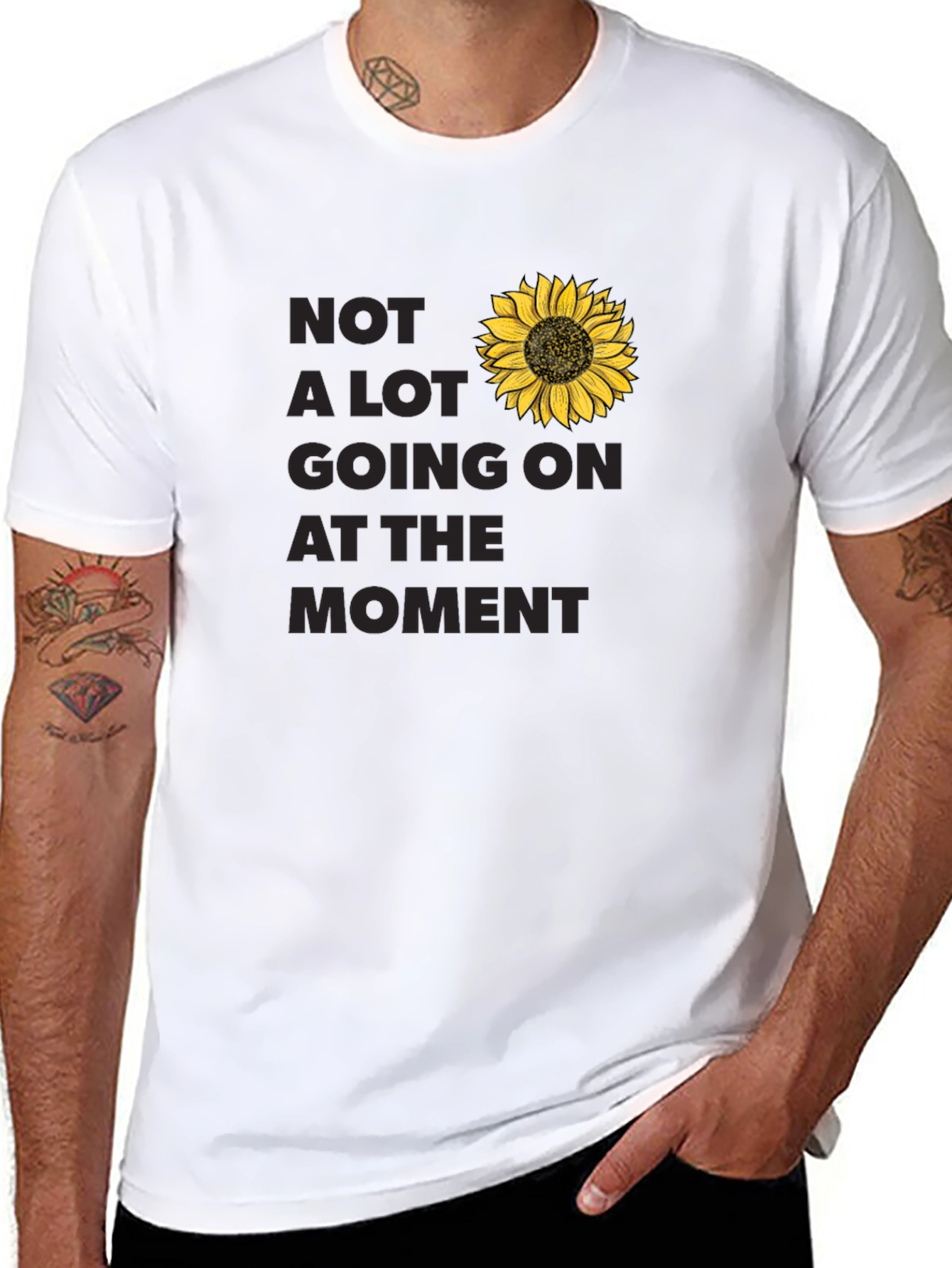 Not A Lot Going On At The Moment T-Shirt