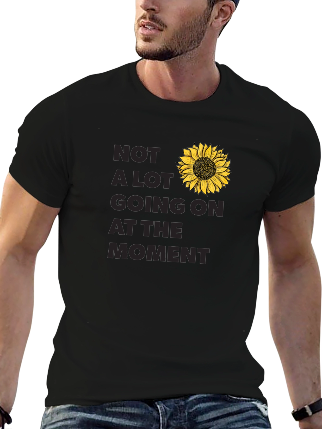 Not A Lot Going On At The Moment T-Shirt