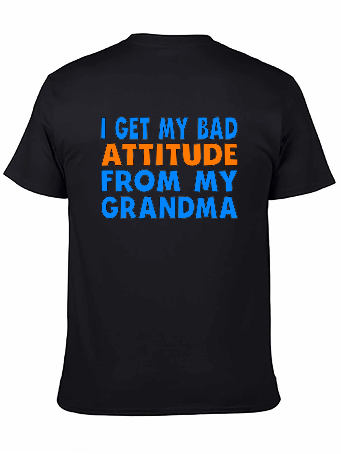 Funny Bad Attitude Grandma Graphic T-Shirt