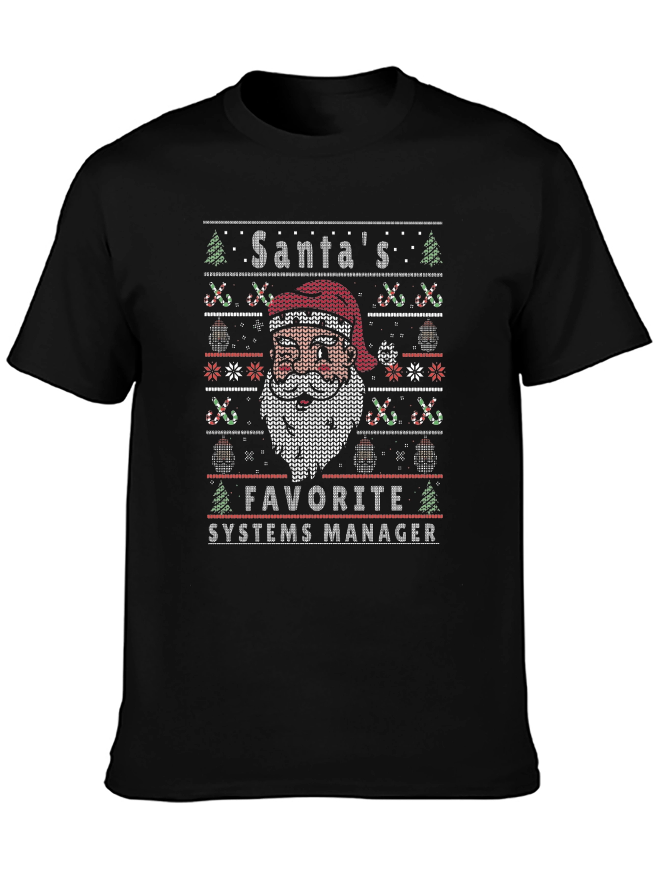 Santas Favorite Systems Manager Ugly Christmas Sweater T-Shirt