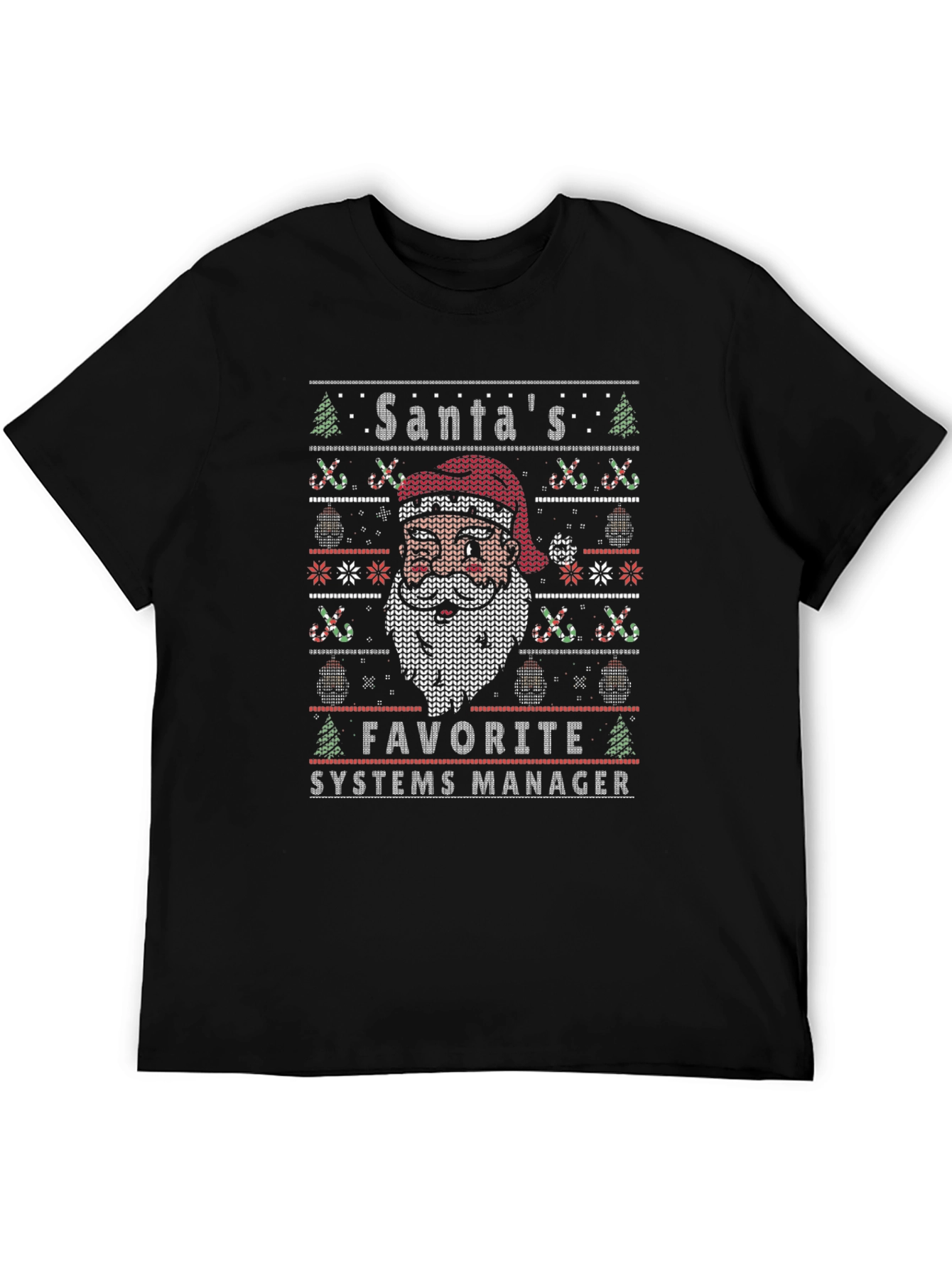 Santas Favorite Systems Manager Ugly Christmas Sweater T-Shirt