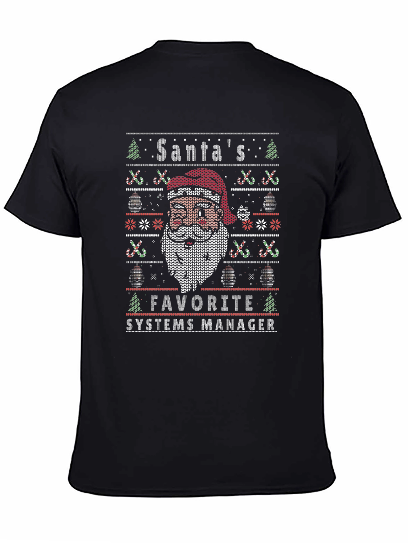 Santas Favorite Systems Manager Ugly Christmas Sweater T-Shirt