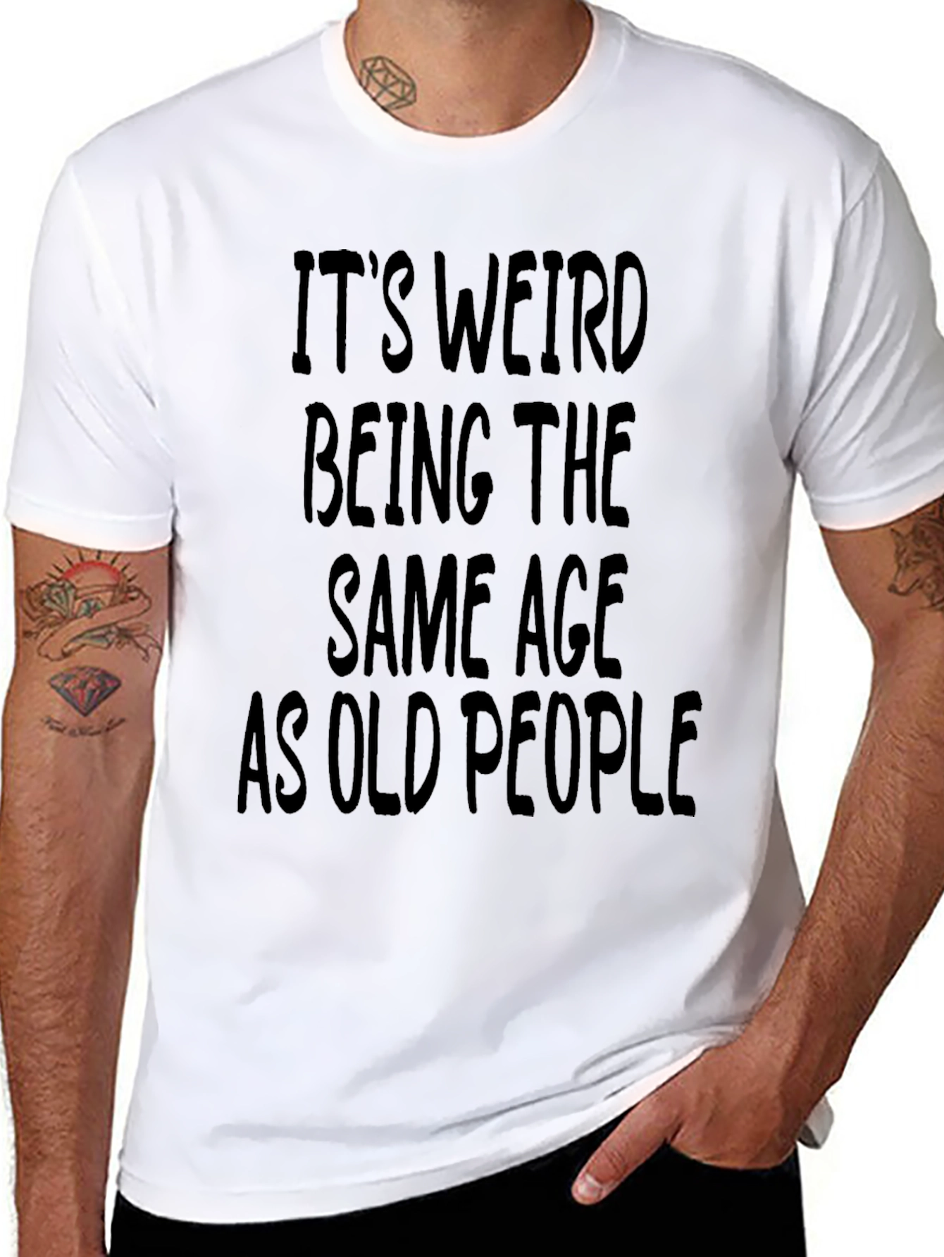 Funny Its Weird Being The Same Age T-Shirt