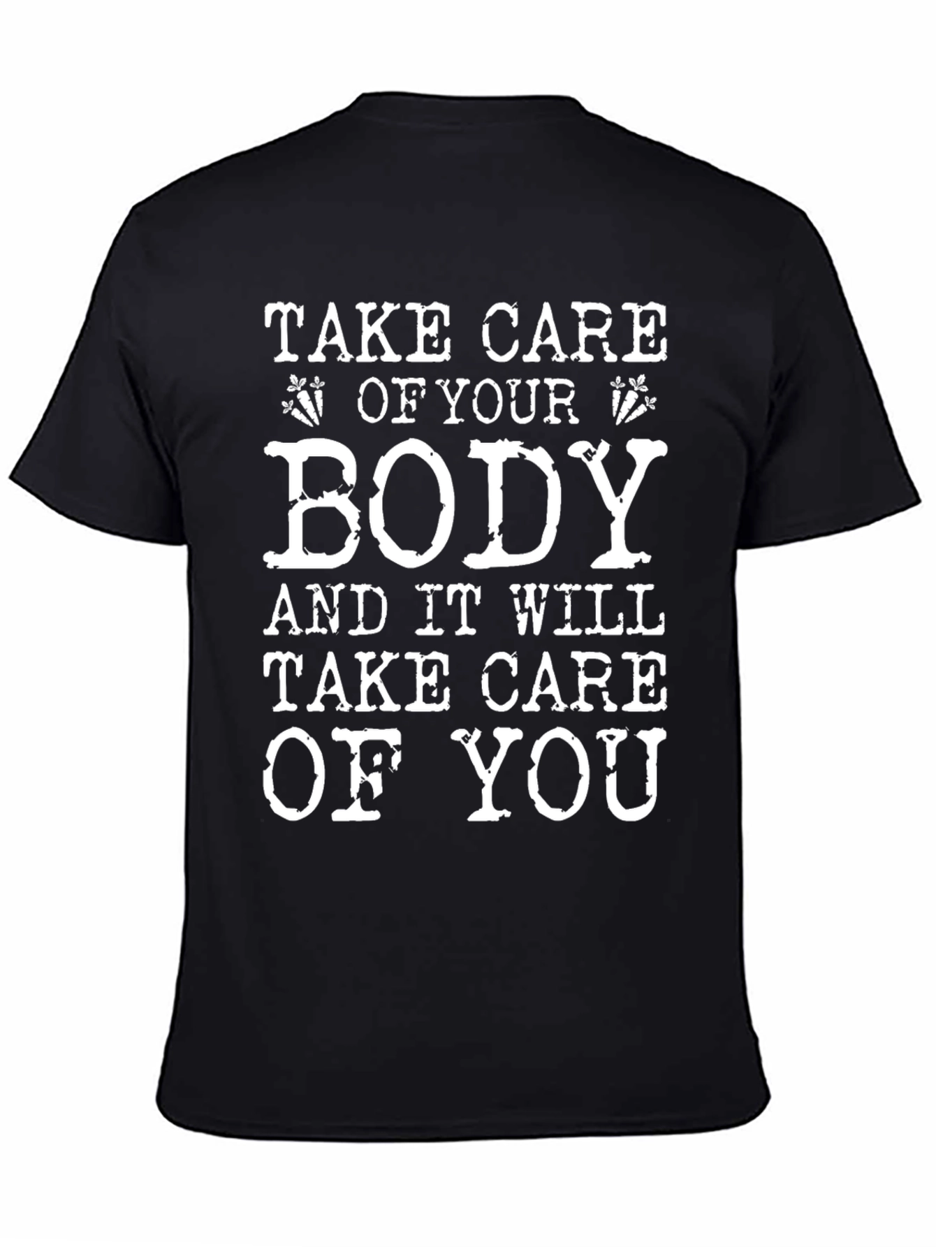 Mens Black Take Care of Your Body Graphic T-Shirt
