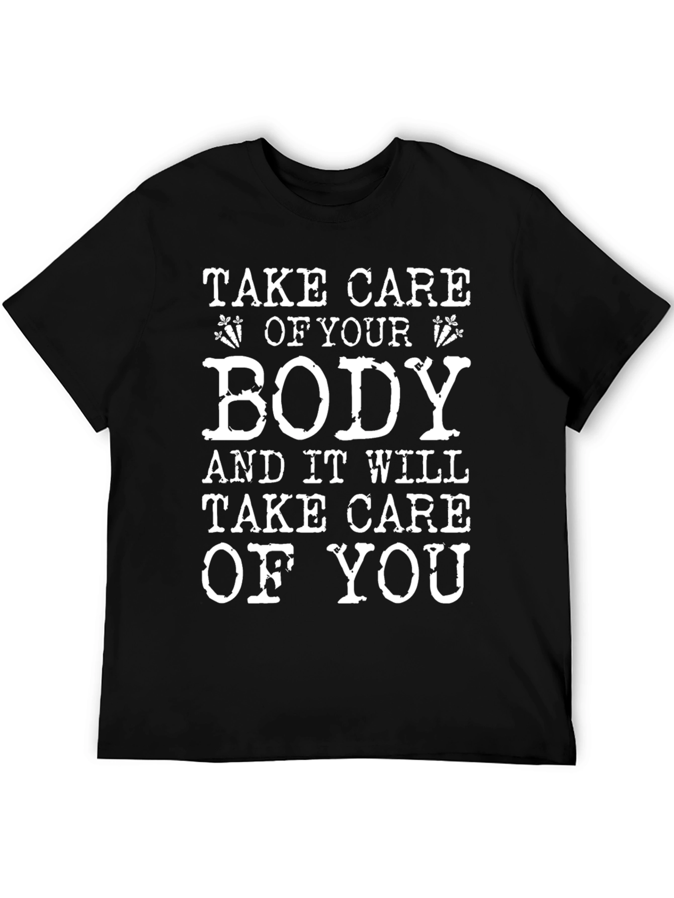 Mens Black Take Care of Your Body Graphic T-Shirt